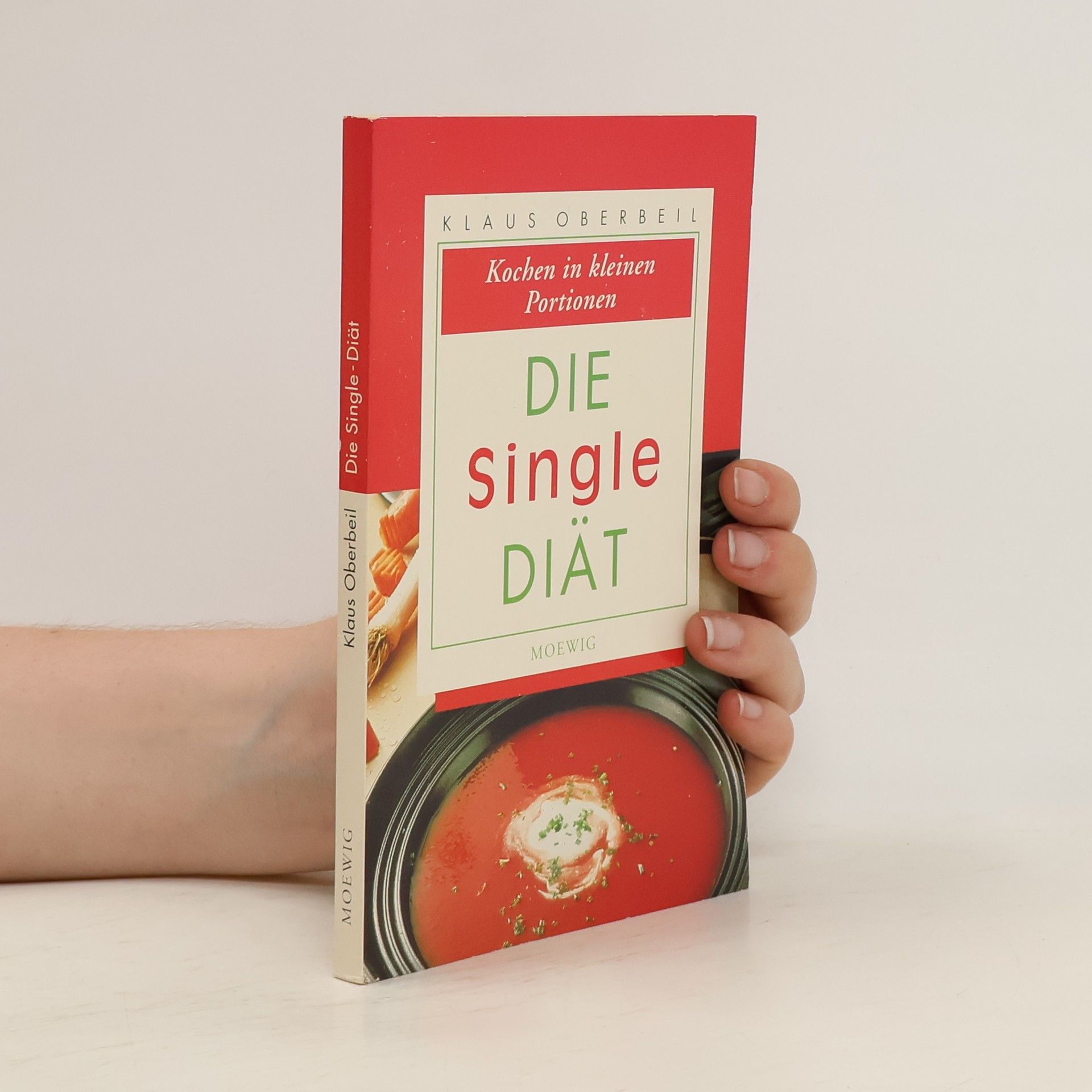 Klaus Oberbeil Kochen in kleinen Portionen. Die Single Diät