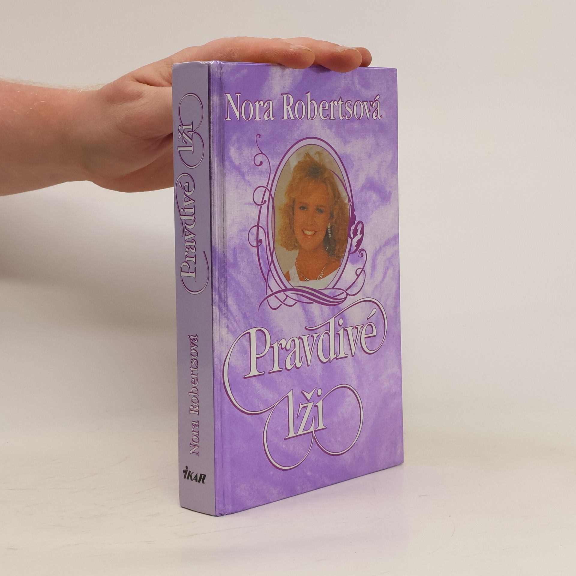 Nora Roberts Pravdivé lži