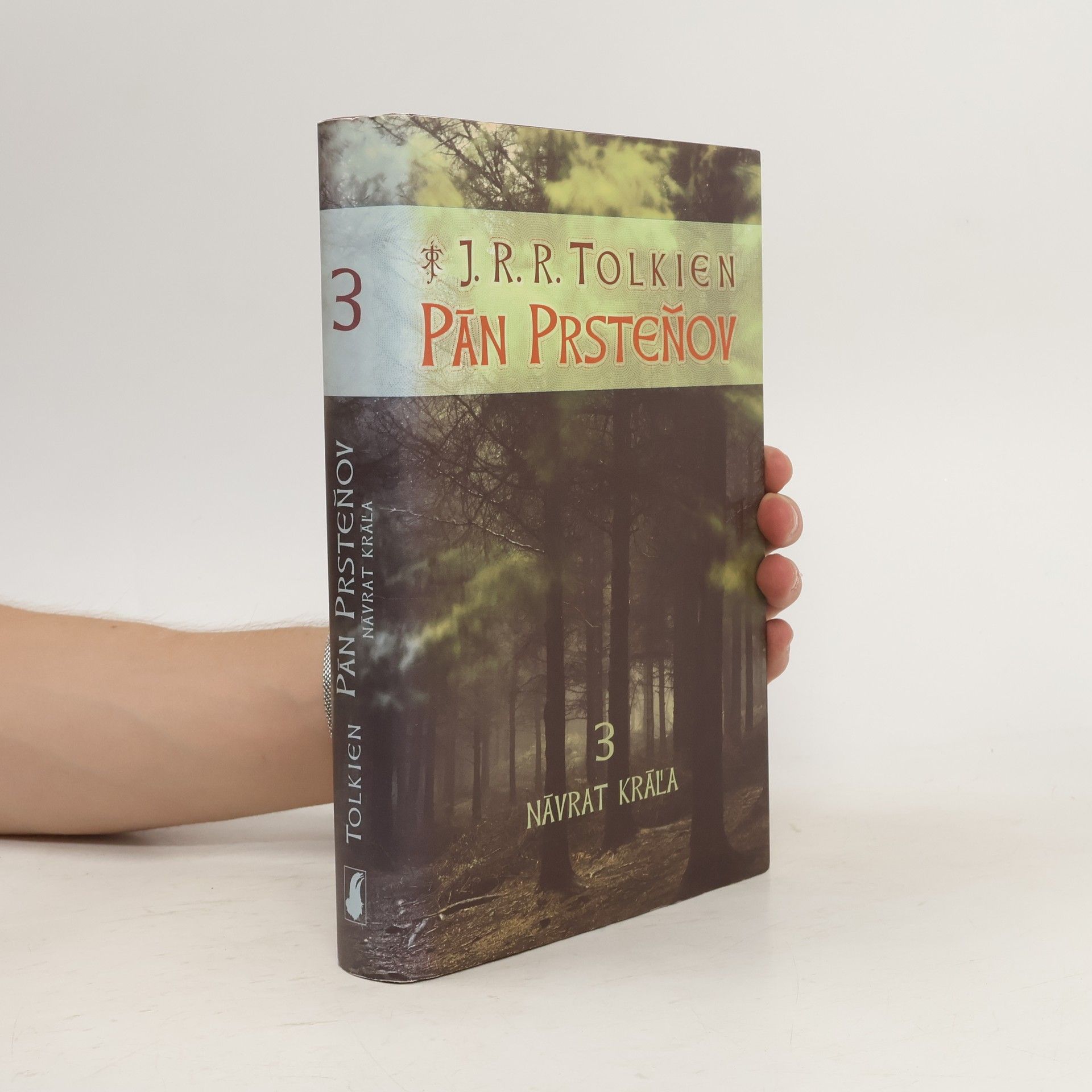 J. R. R. Tolkien Pán Prsteňov 3. Návrat kráľa