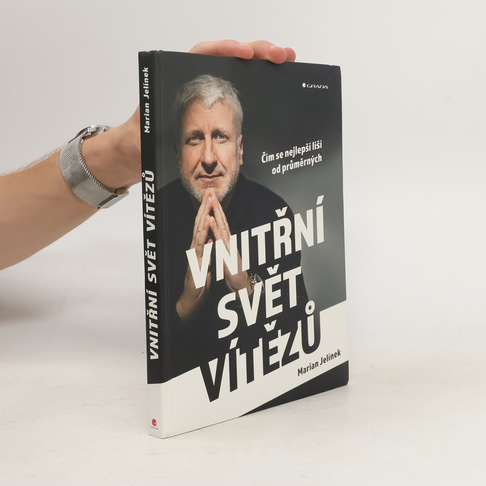 Marian Jelínek Vnitřní svět vítězů : čím se nejlepší liší od průměrných