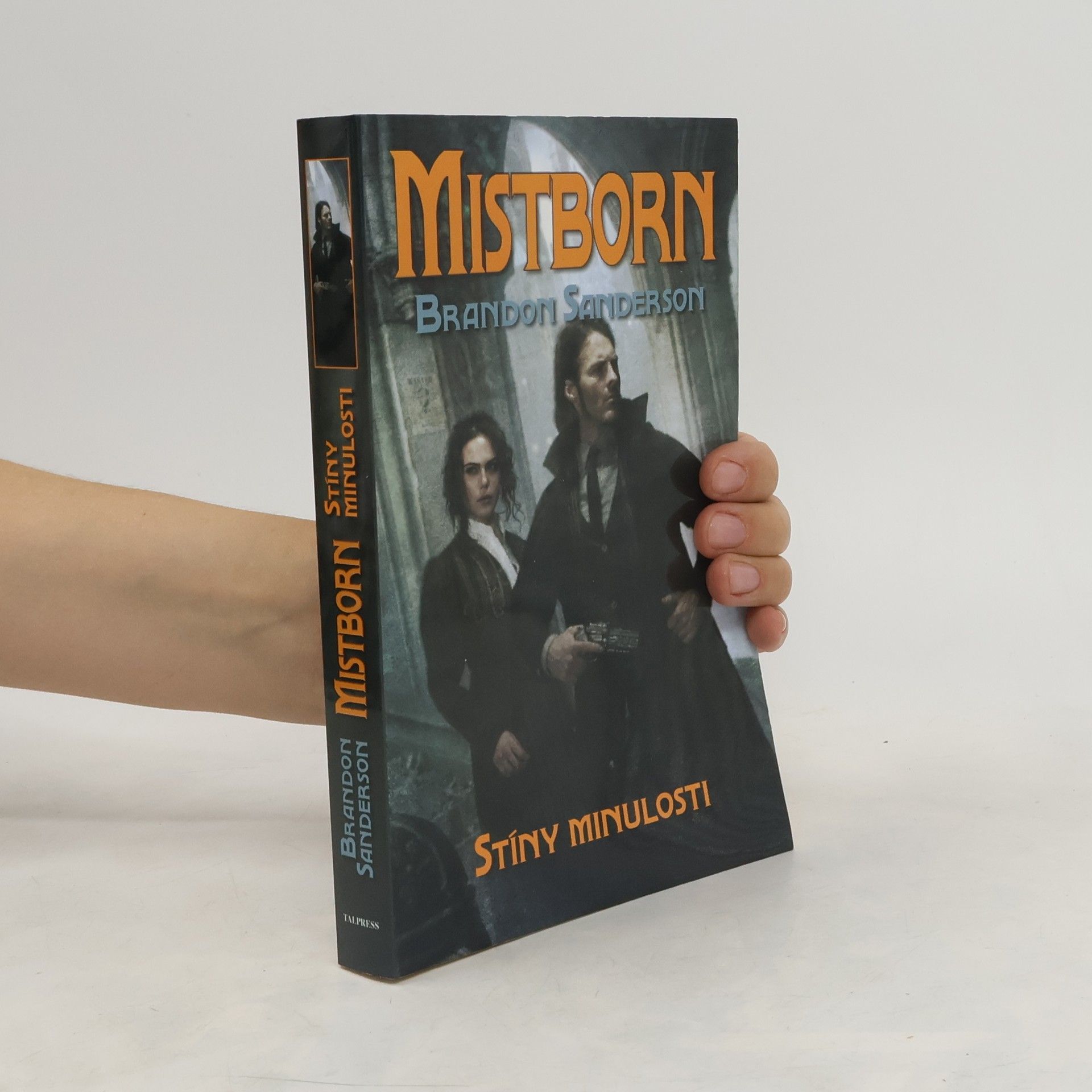 Brandon Sanderson Mistborn. Stíny minulosti