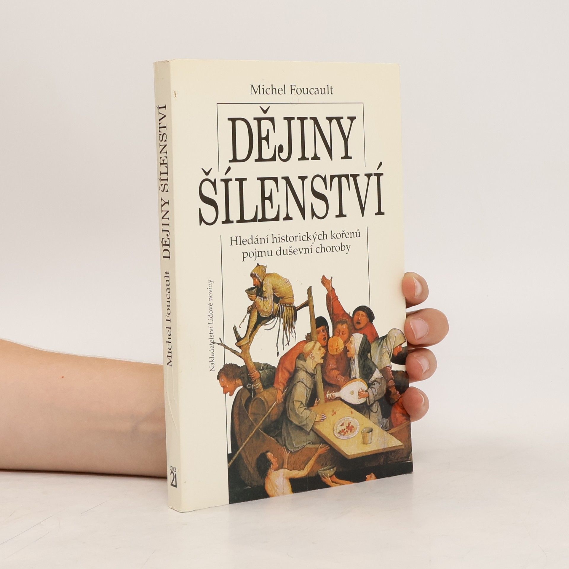 Michel Foucault Dějiny šílenství