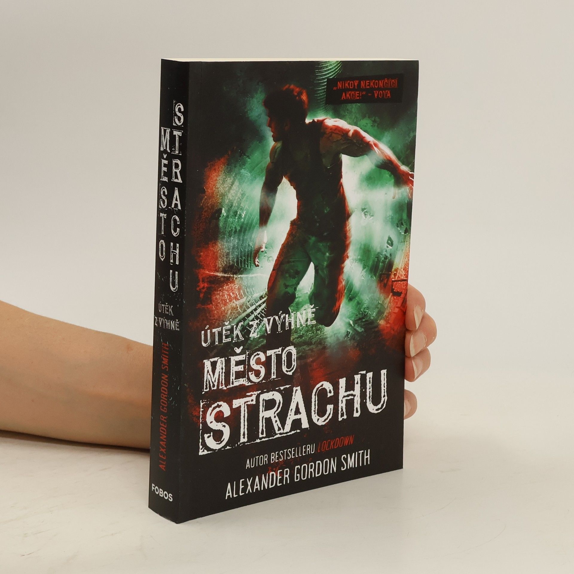 Helena Dvořáková Město strachu: útěk z Výhně