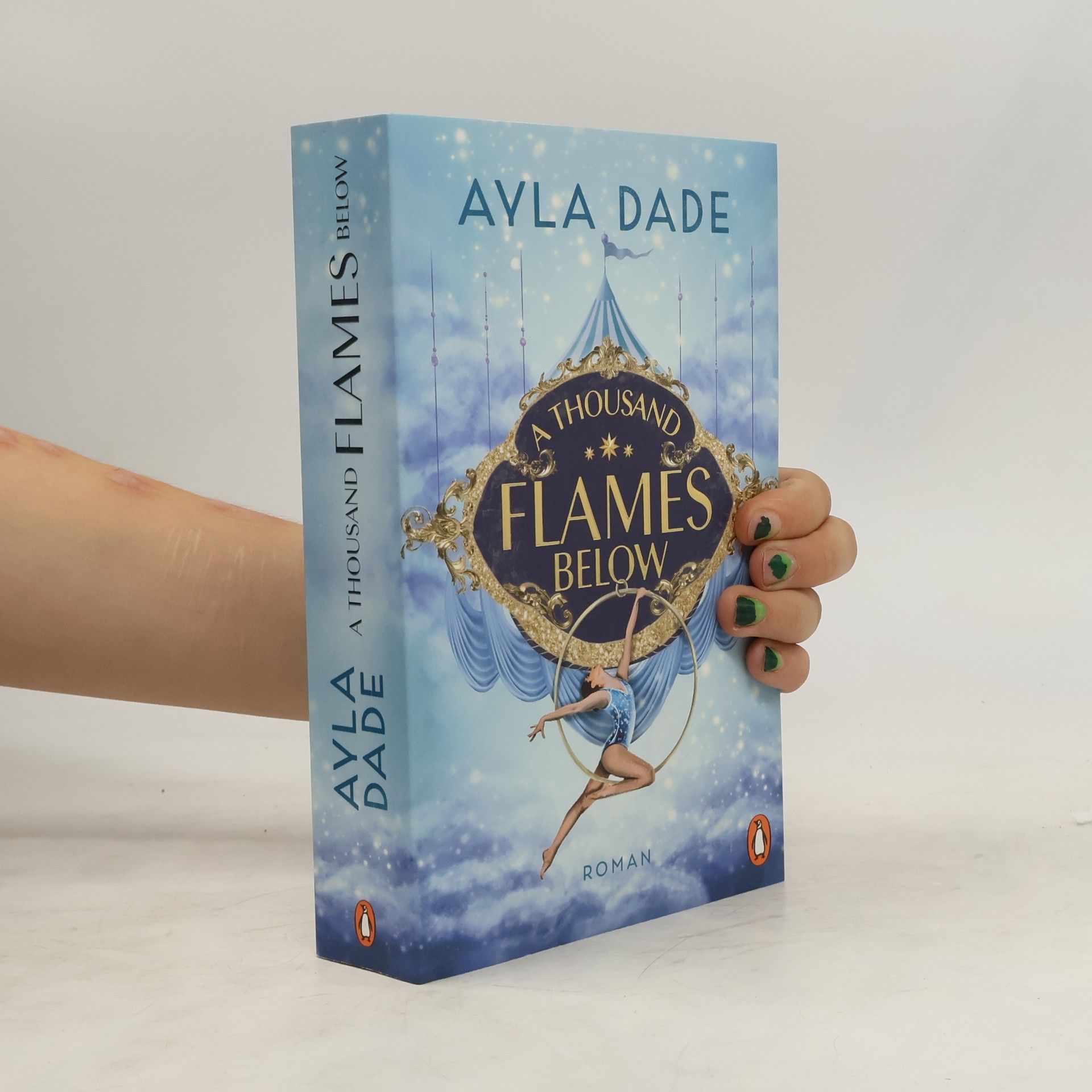 Ayla Dade A Thousand Flames Below