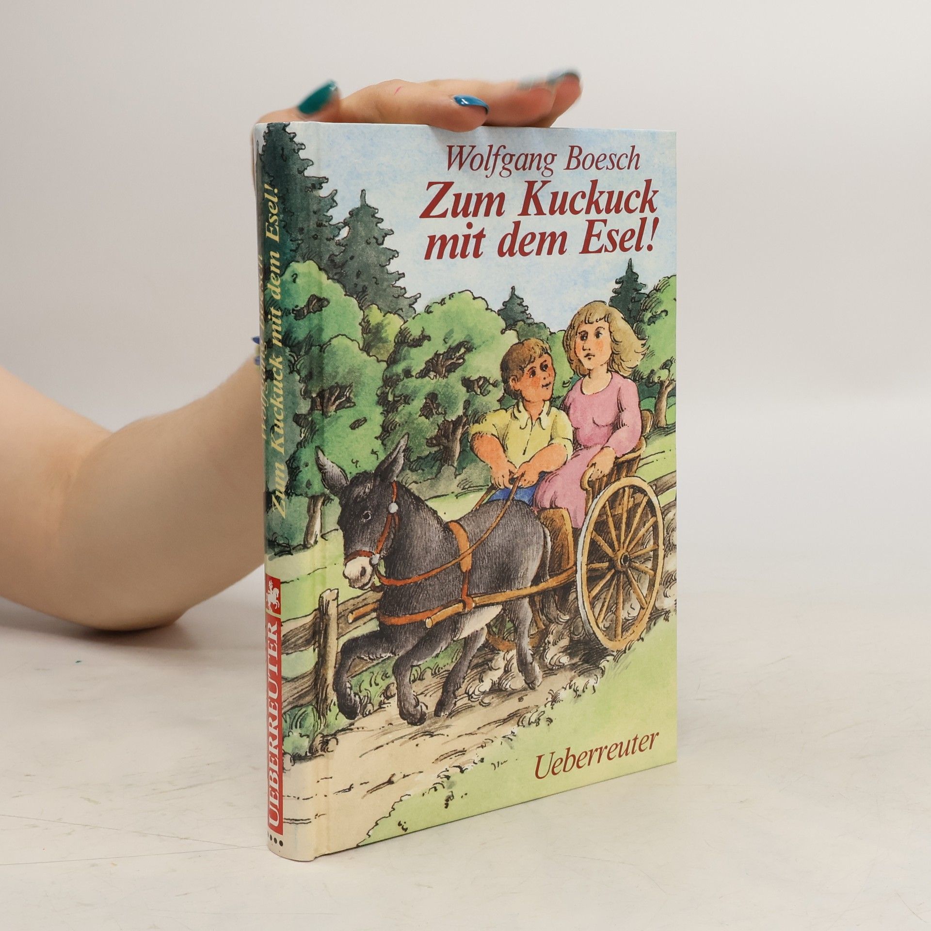 Wolfgang Boesch Zum Kuckuck mit dem Esel