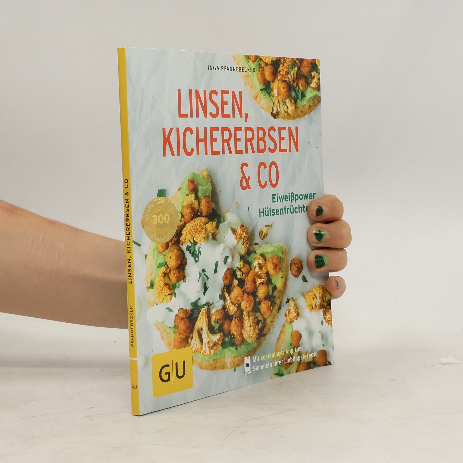 Inga Pfannebecker Linsen, Kichererbsen und Co