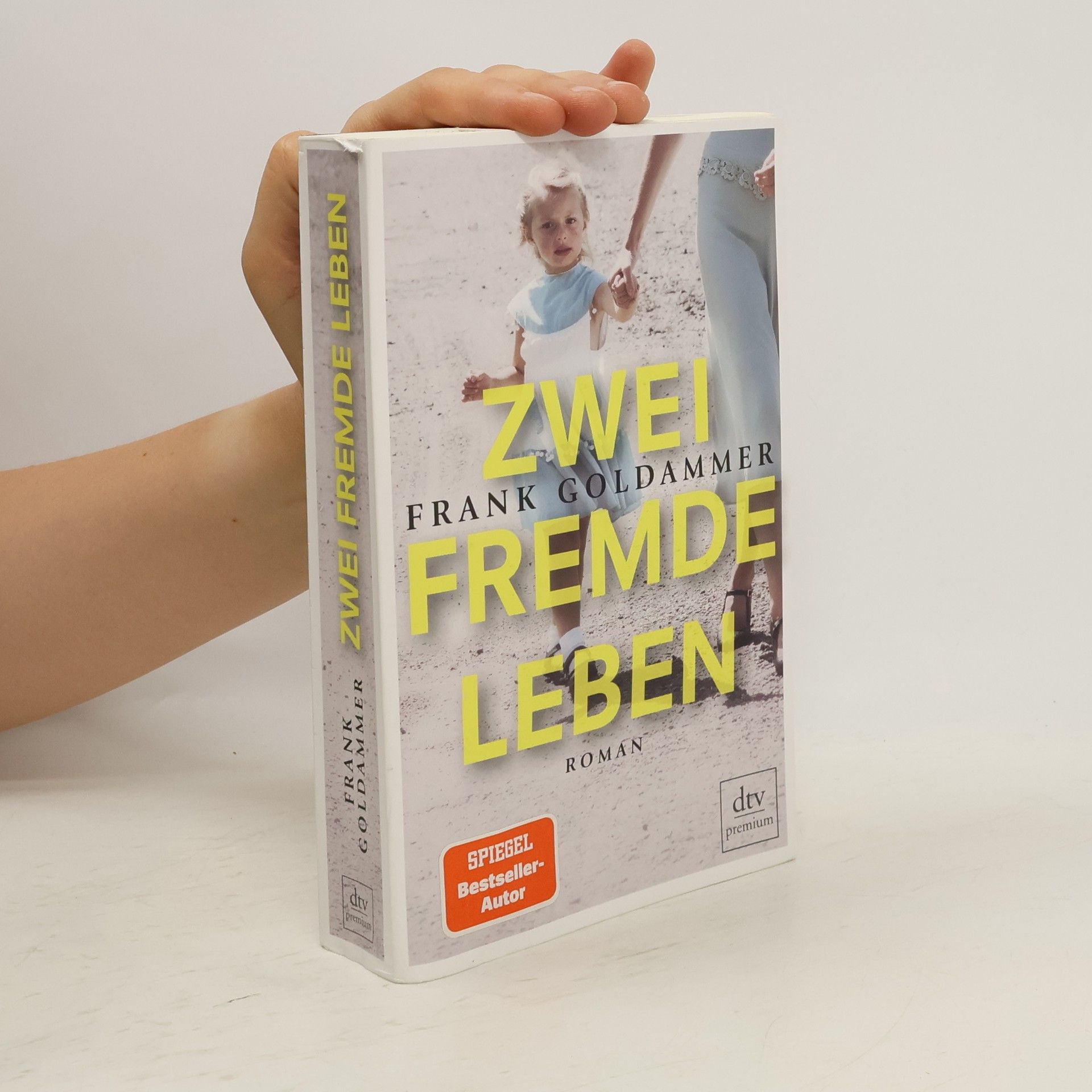 Frank Goldammer Zwei fremde Leben