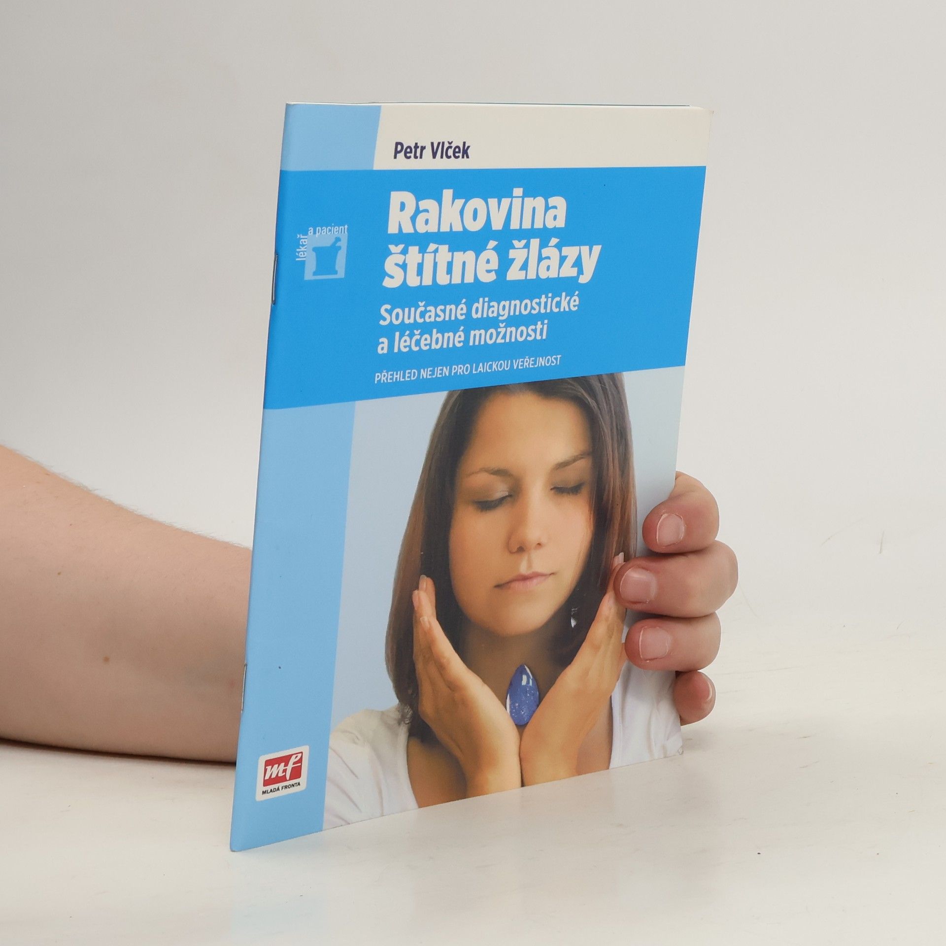 Petr Vlček Rakovina štítné žlázy