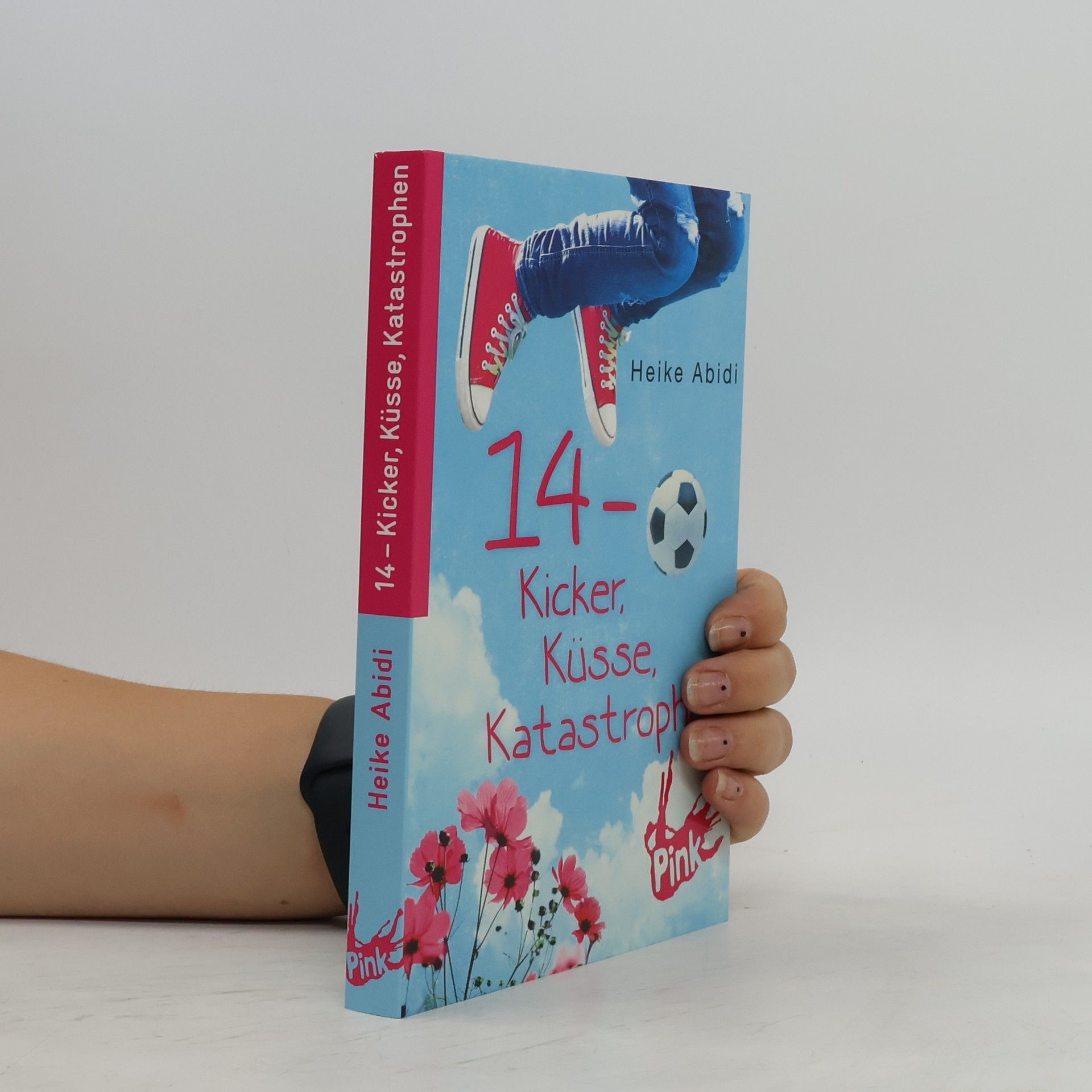 Heike Abidi 14 - Kicker, Küsse, Katastrophen