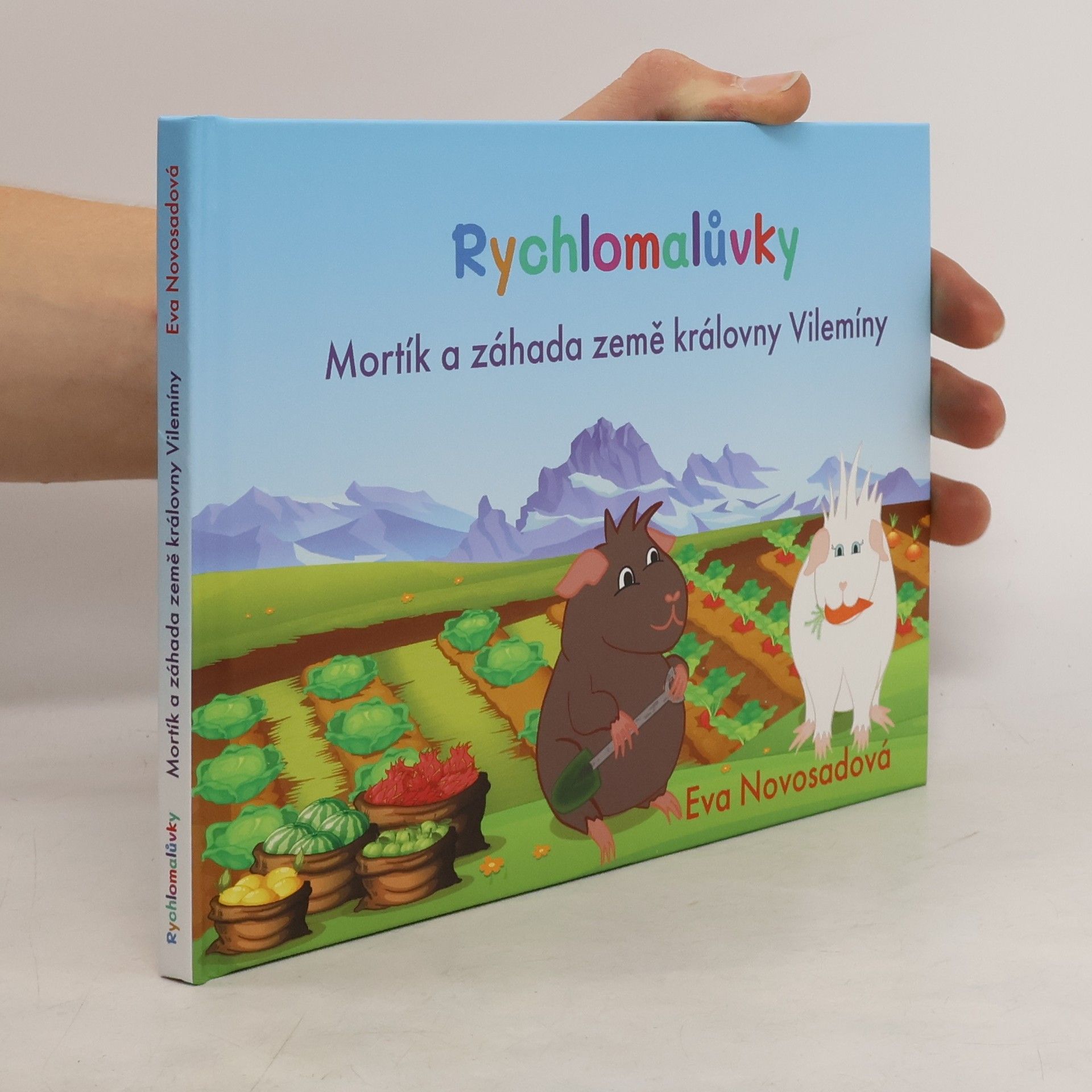 Eva Novosadová Rychlomalůvky. Mortík a záhada země královny Vilemíny