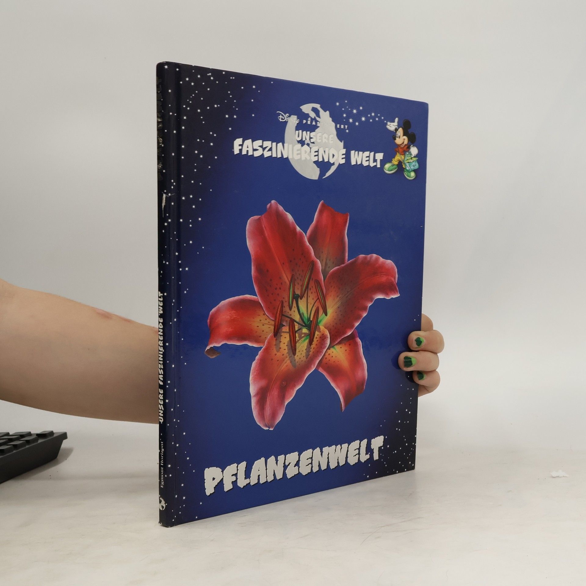 Helga Kronthaler Unsere Faszinierende Welt. Pflanzenwelt.