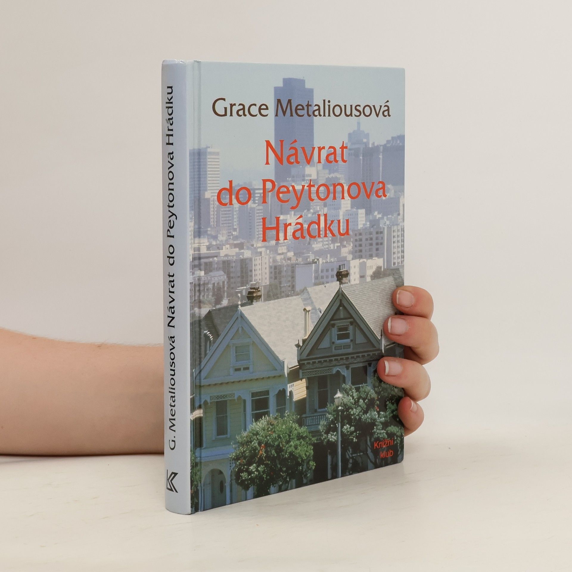Grace Metalious Návrat do Peytonova Hrádku