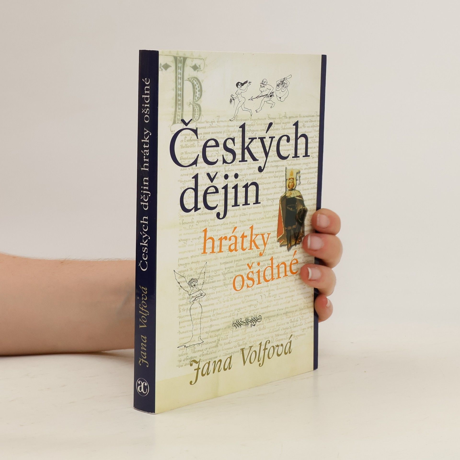 Jana Volfová Českých dějin hrátky ošidné
