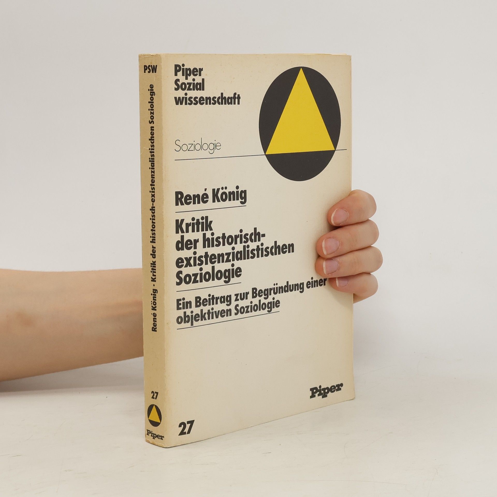 René König Kritik der historisch-existenzialistischen Soziologie