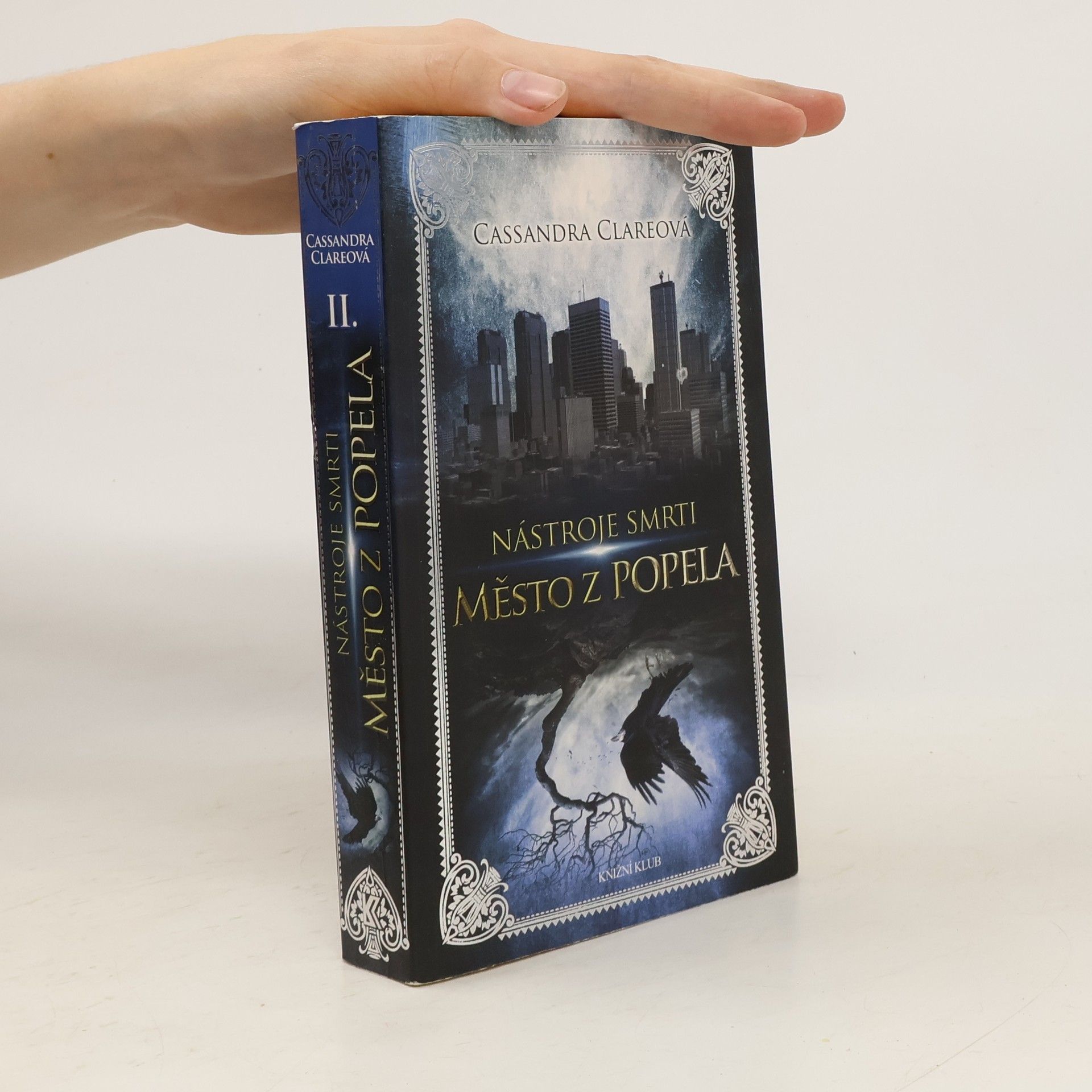 Cassandra Clare Nástroje smrti II. díl, Město z popela