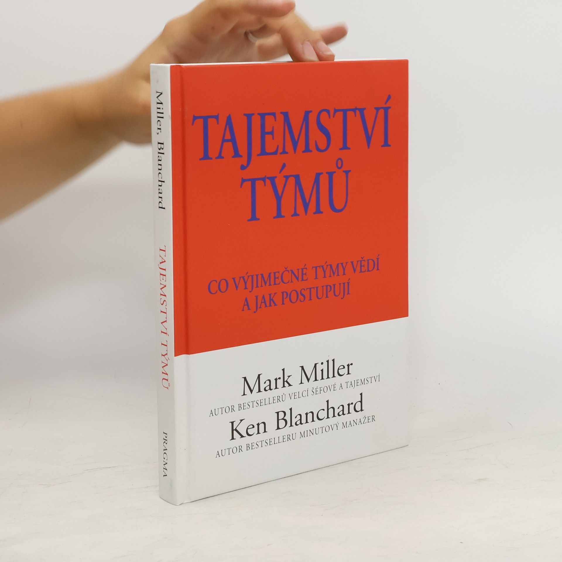 Kenneth Hartley Blanchard Tajemství týmů