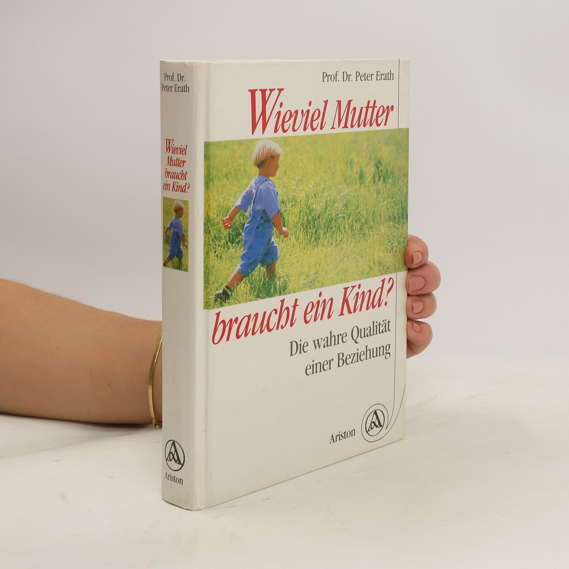 Peter Erath Wieviel Mutter braucht ein Kind?