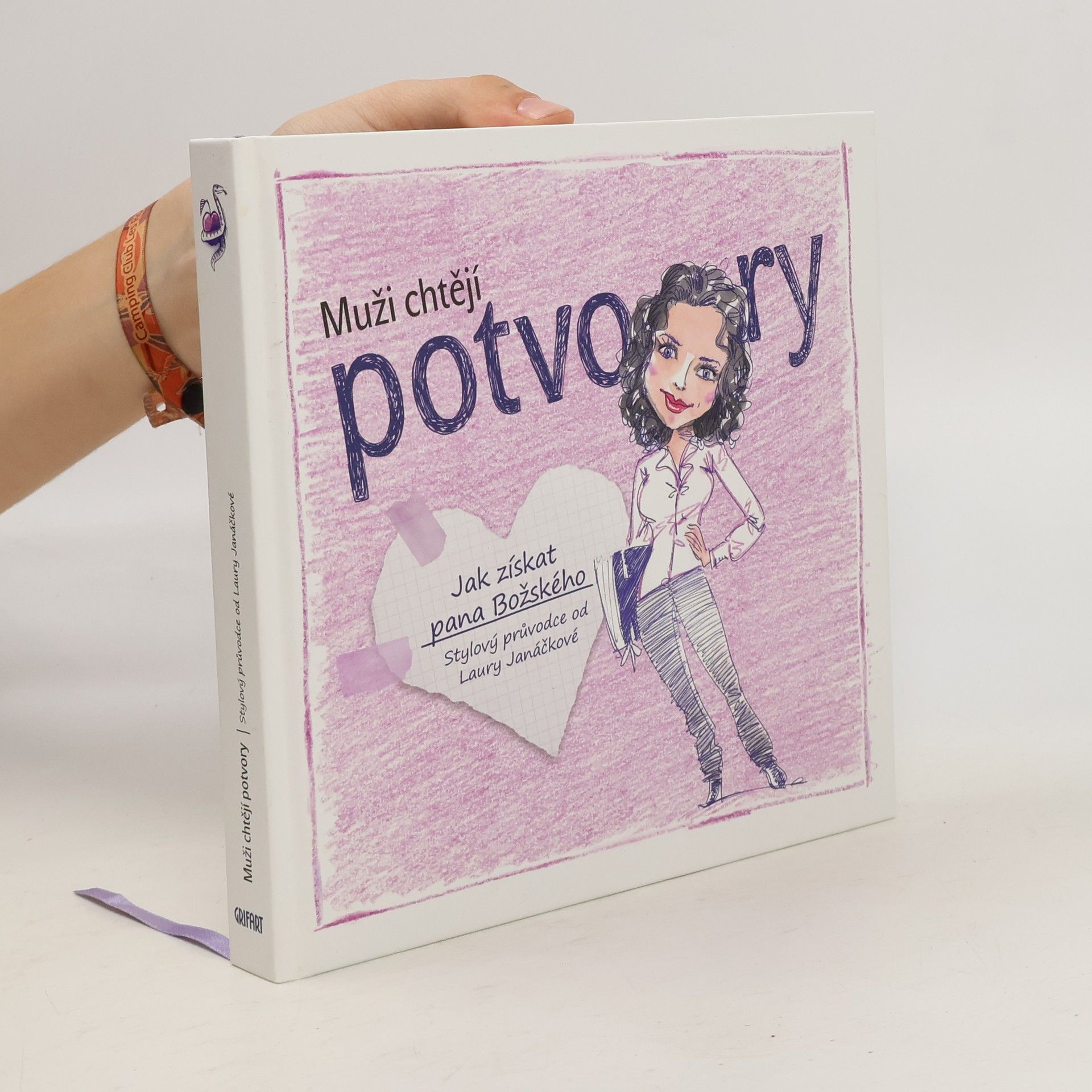 Laura Janáčková Muži chtějí potvory