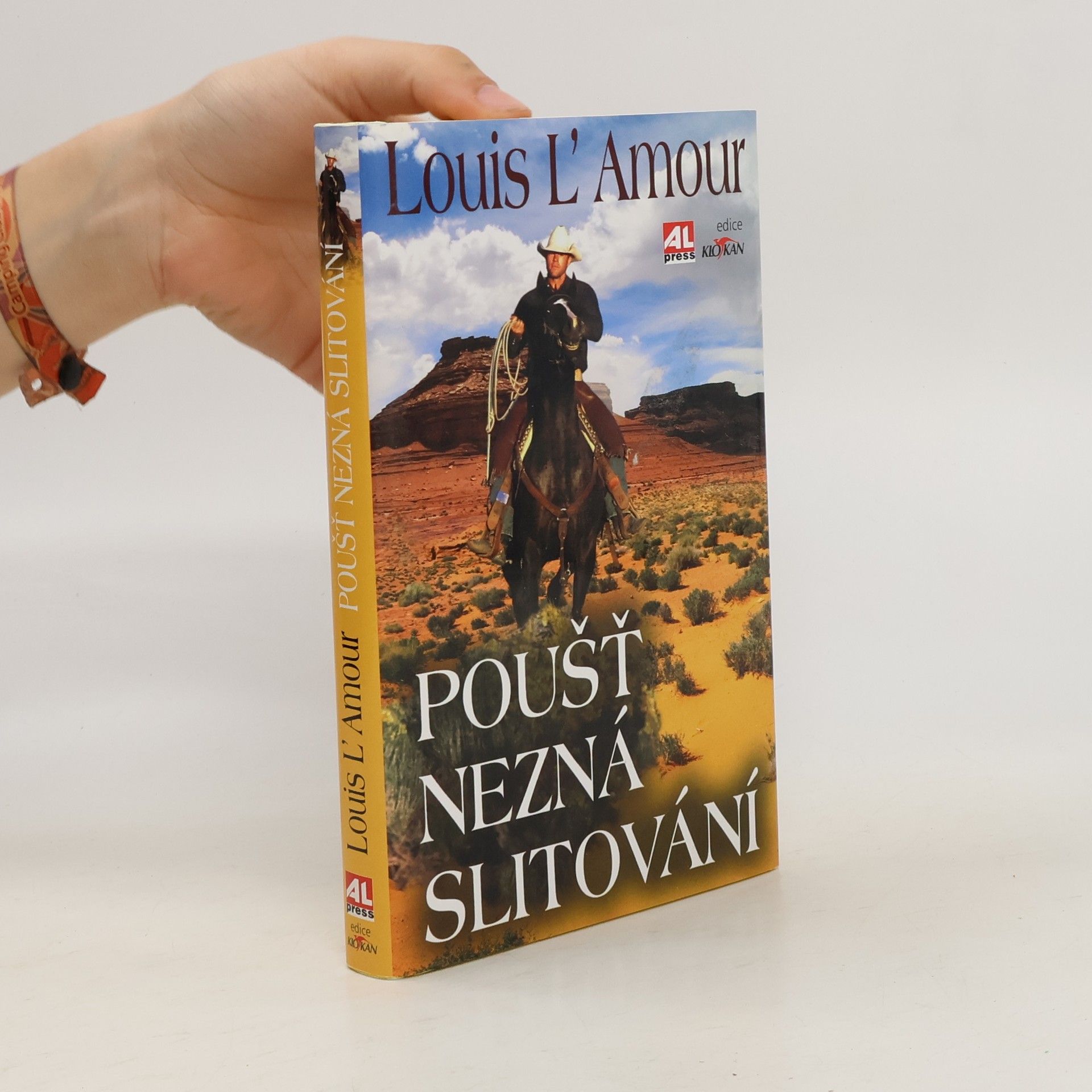 Louis L'Amour Poušť nezná slitování