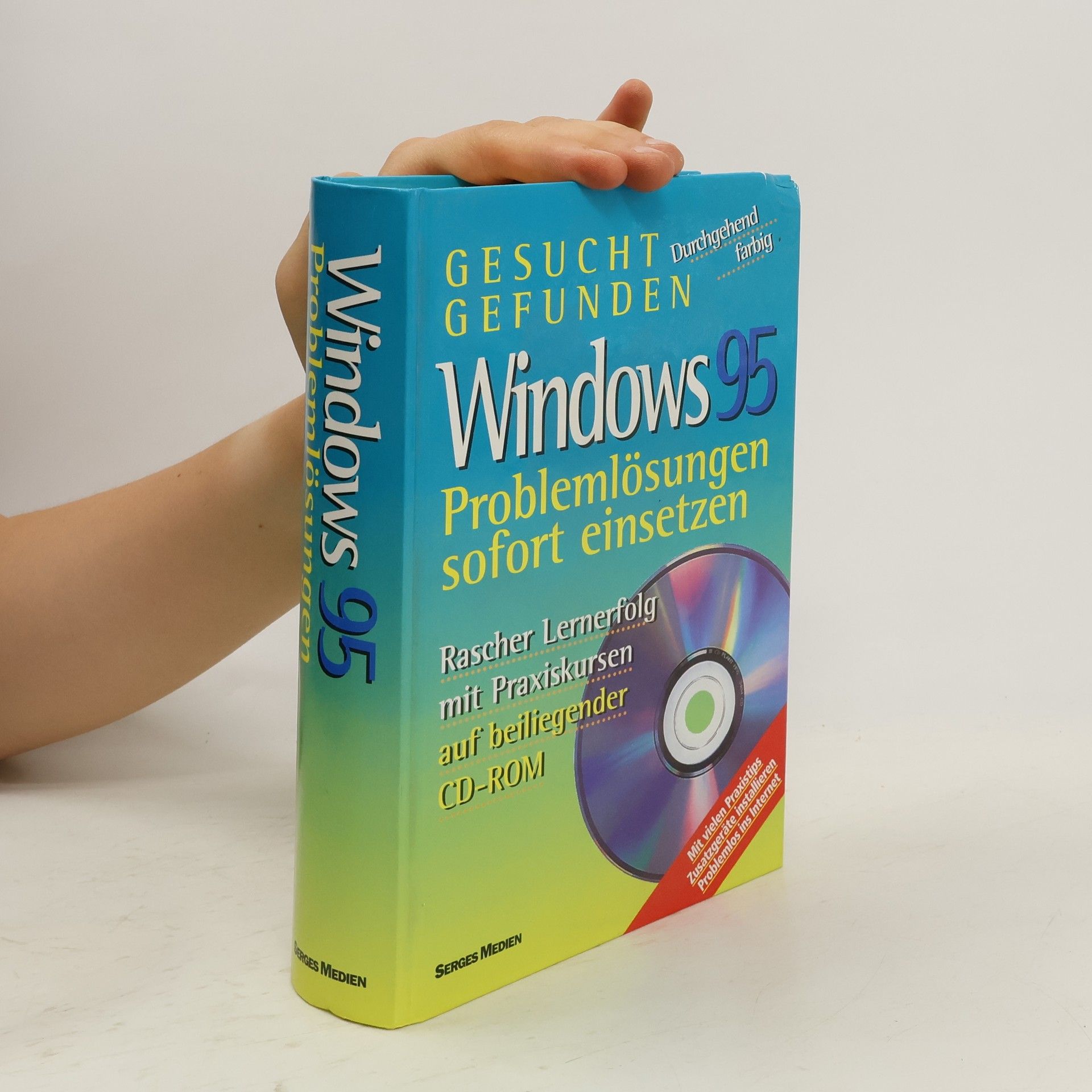 Autorenkollektiv Windows 95. Problemlösungen sofort einsetzen