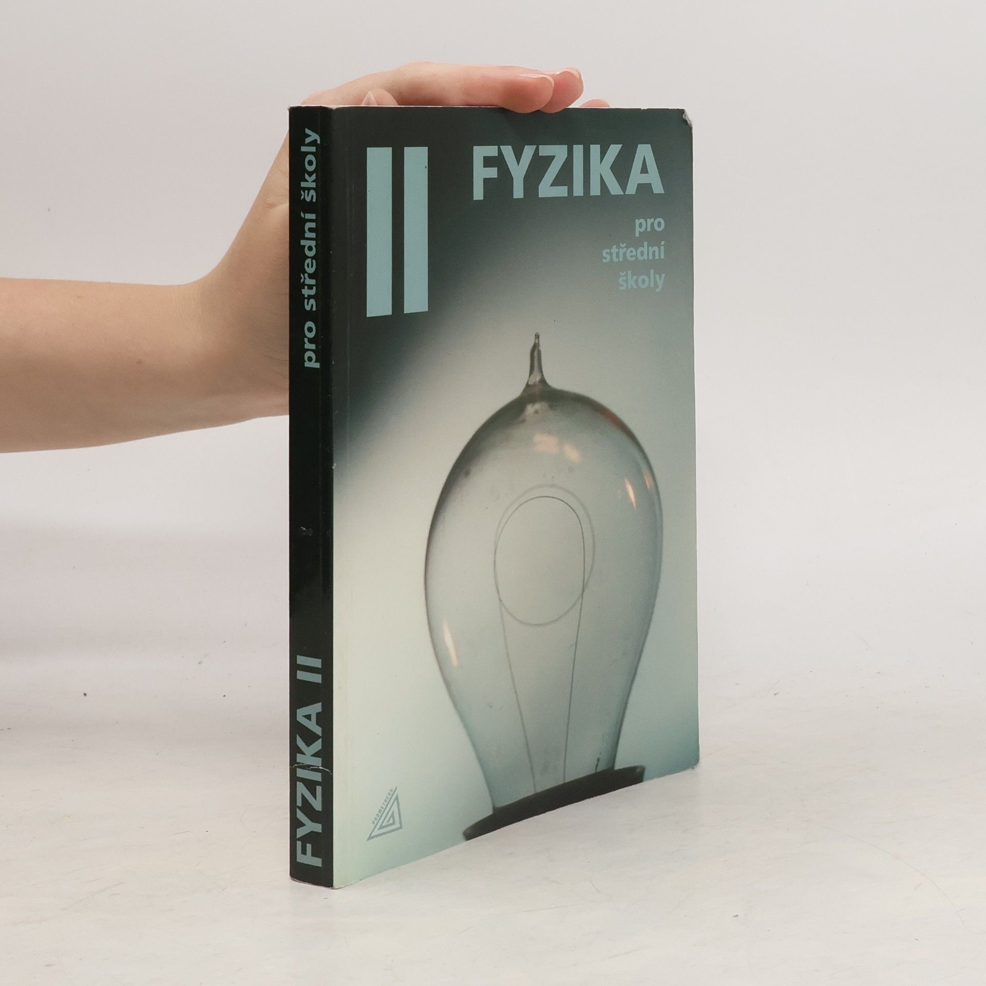 Milan Bednařík Fyzika pro střední školy II