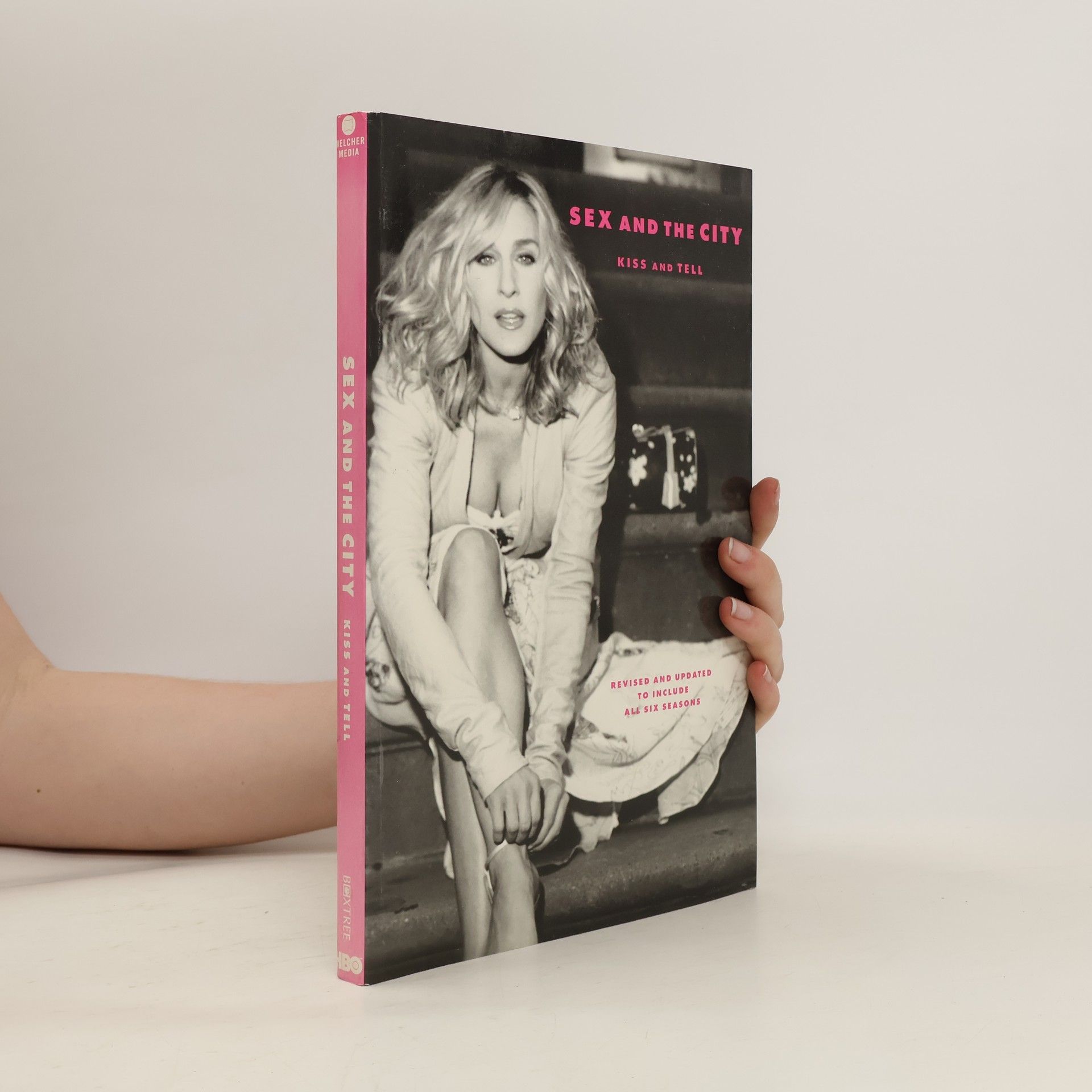 Amy Sohn Sex and the city : kiss and tell