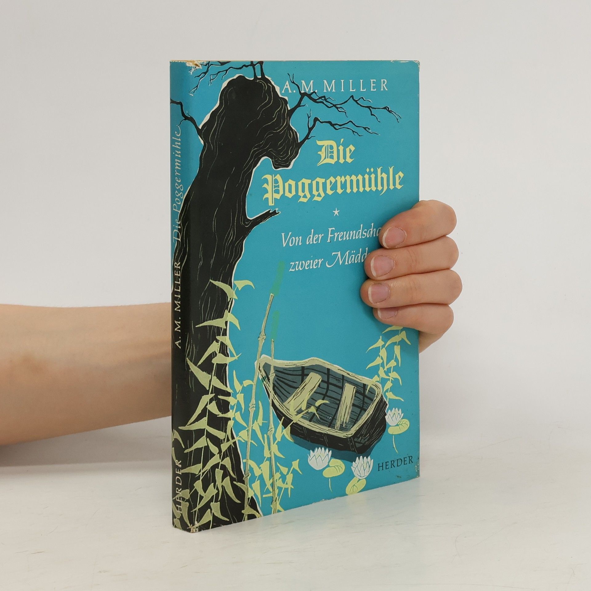 A. M. Miller Die Poggermühle