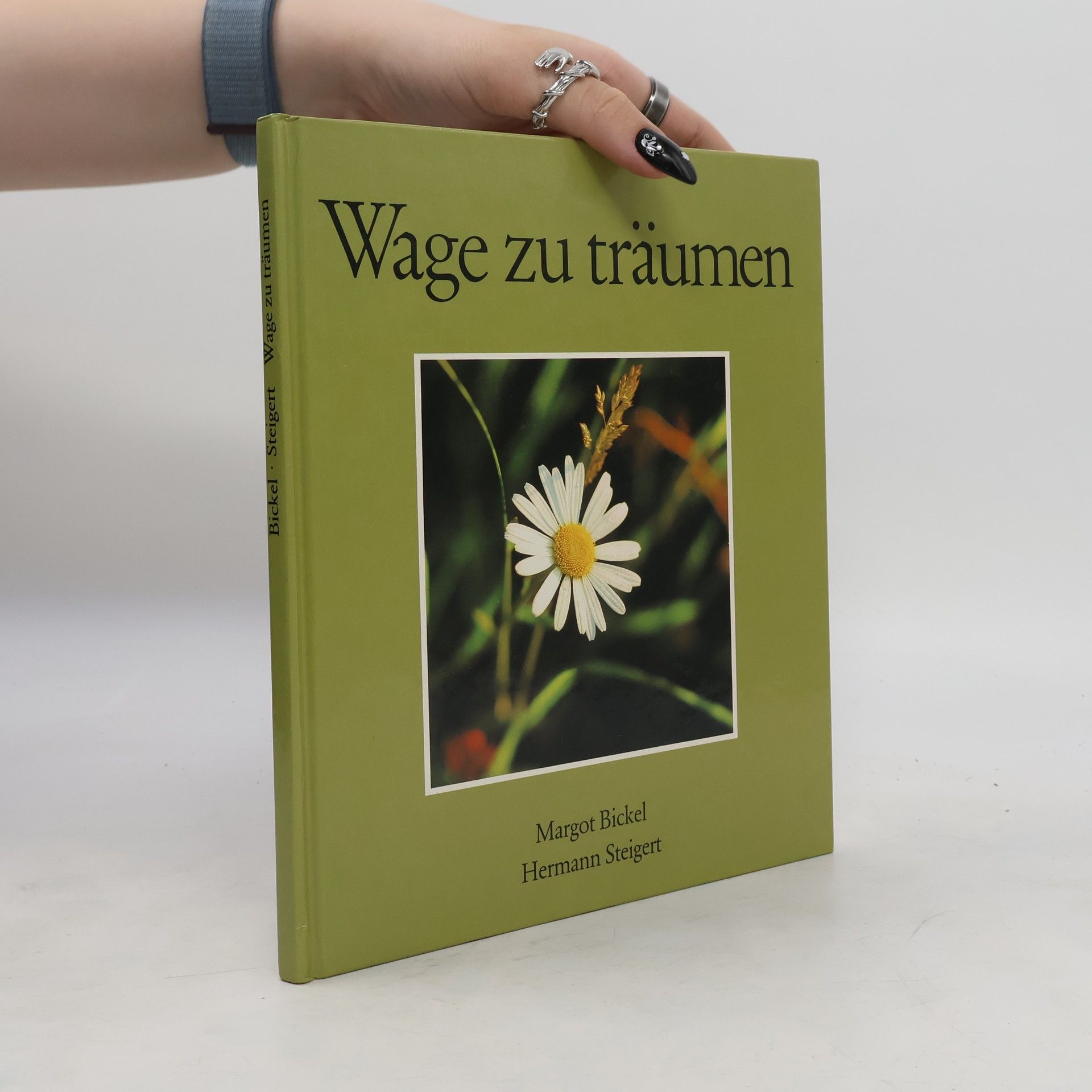 Margot Bickel Wage zu träumen