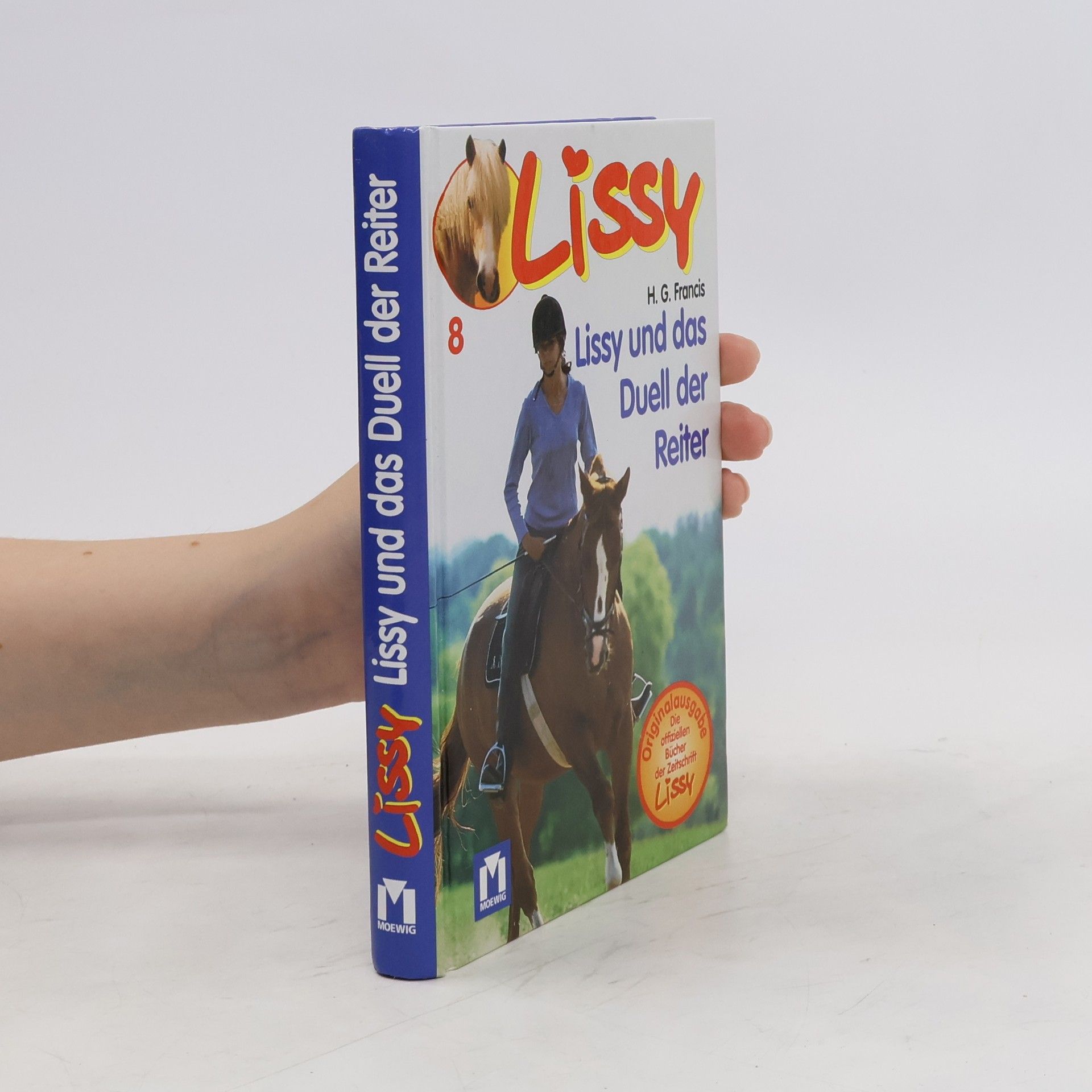Hans G. Franciskowsky Lissy 8. Lissy und das Duell der Reiter