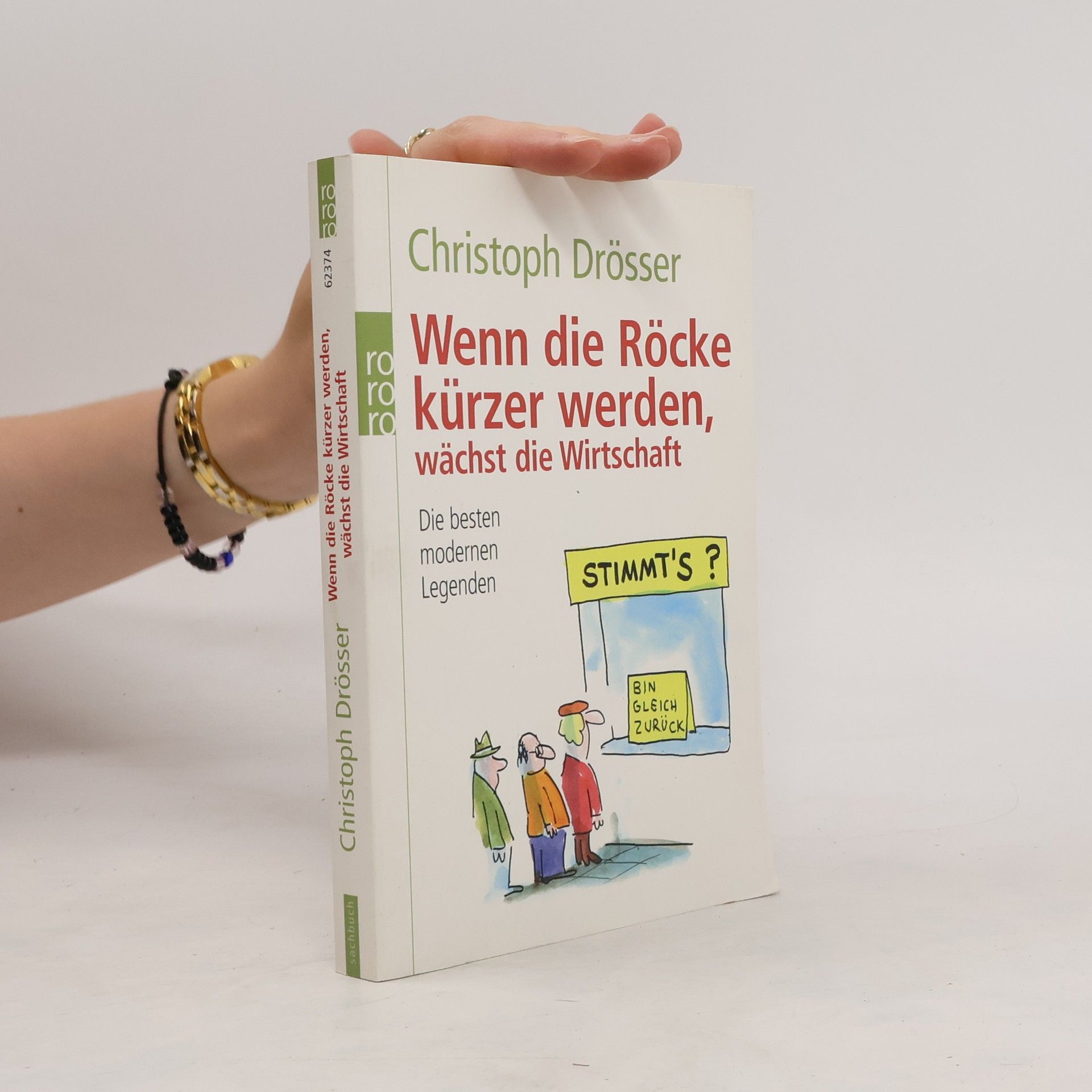 Christoph Drösser Wenn die Röcke kürzer werden, wächst die Wirtschaft