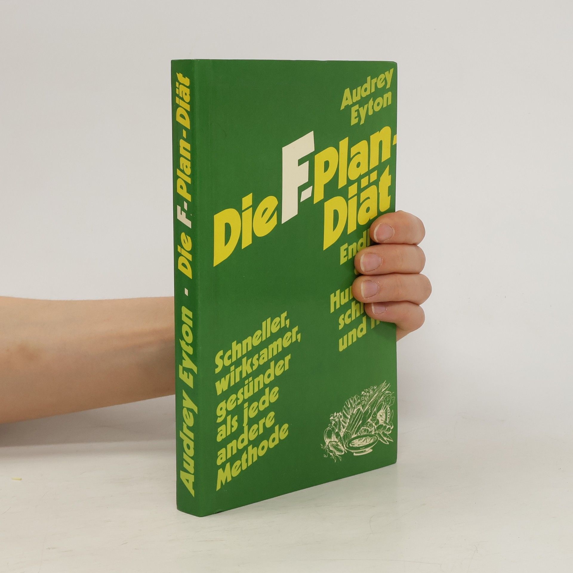 Audrey Eyton Die F-Plan-Diät