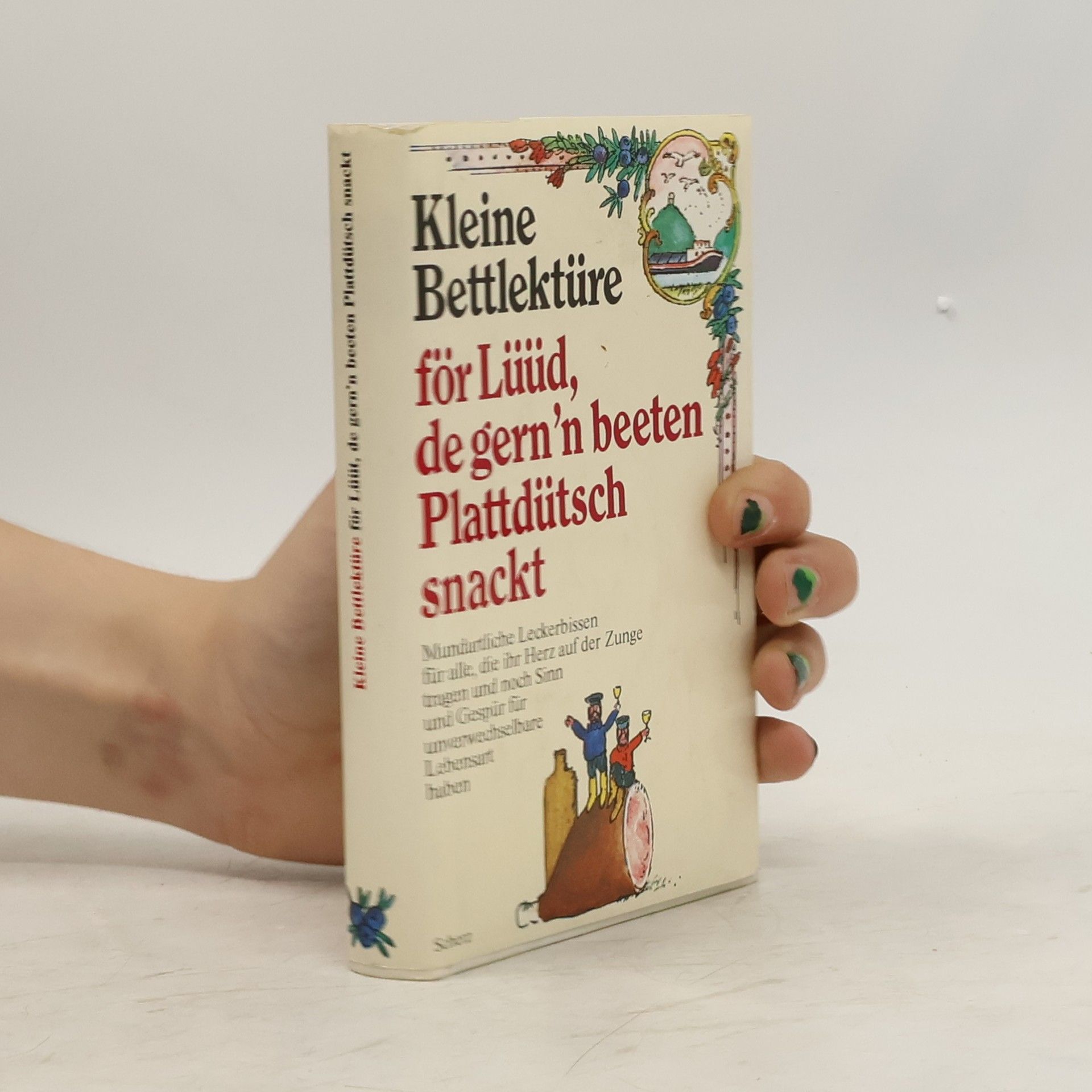 Herbert G. Hegedo Kleine Bettlektüre för Lüüd, de gern'n beeten Plattdütsch snackt
