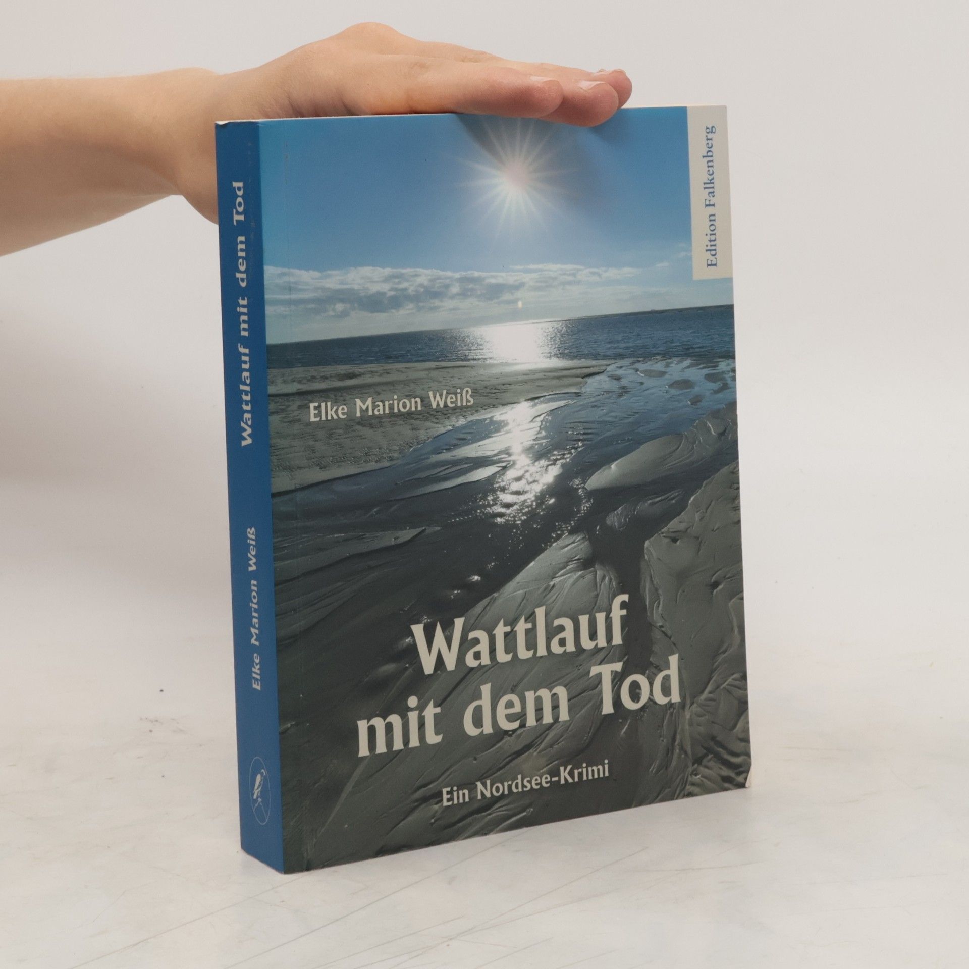 Elke Marion Weiss Wattlauf mit dem Tod