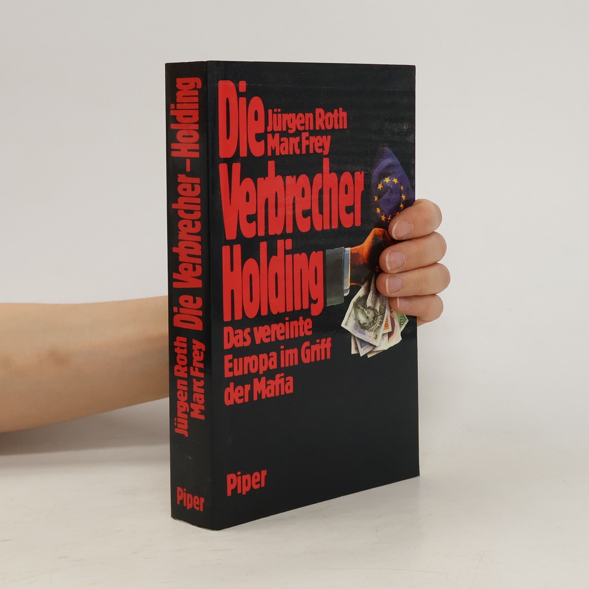 Jürgen Roeth Die Verbrecher-Holding
