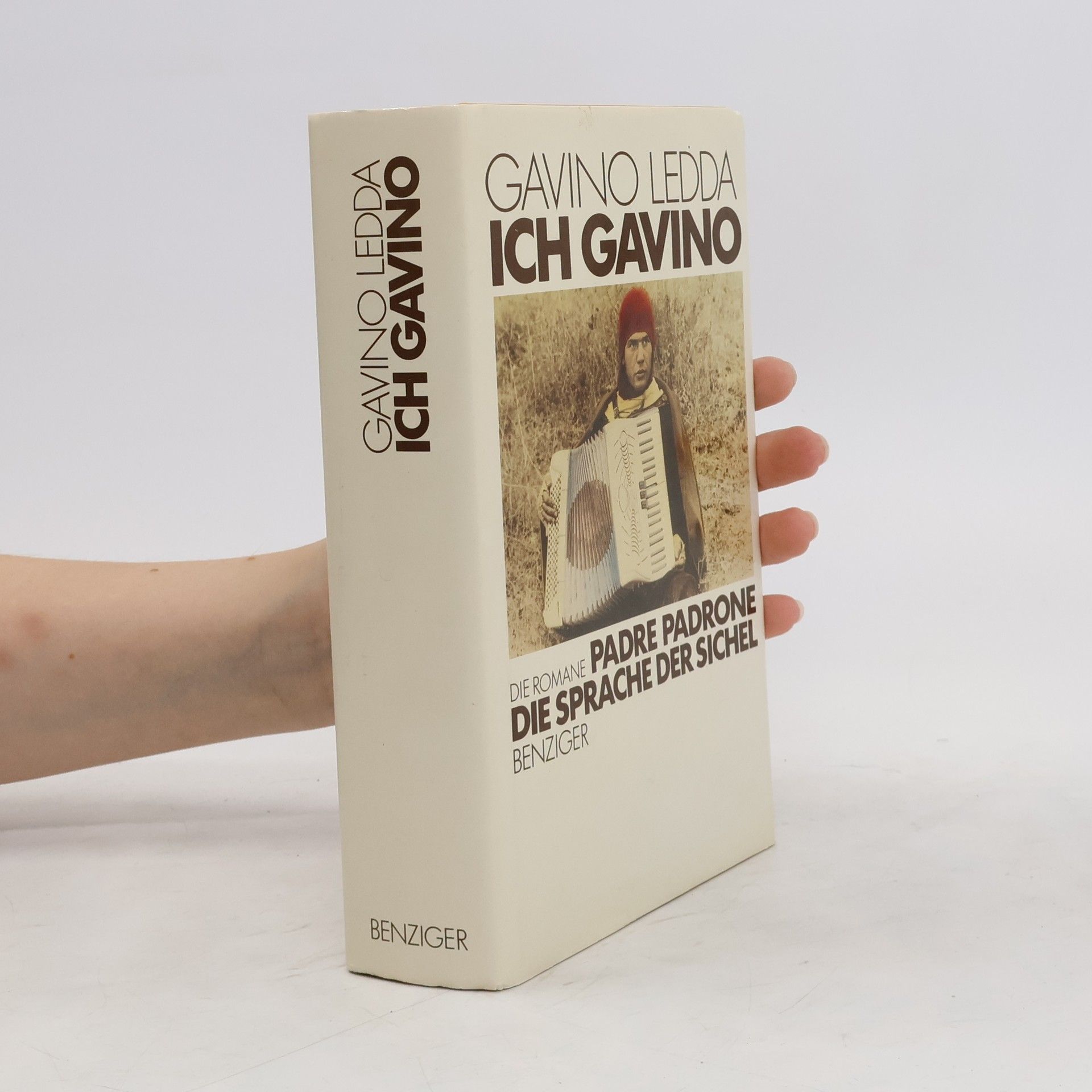 Gavino Ledda Ich Gavino. Padre Padrone; Die Sprache der Sichel. 2 Romane