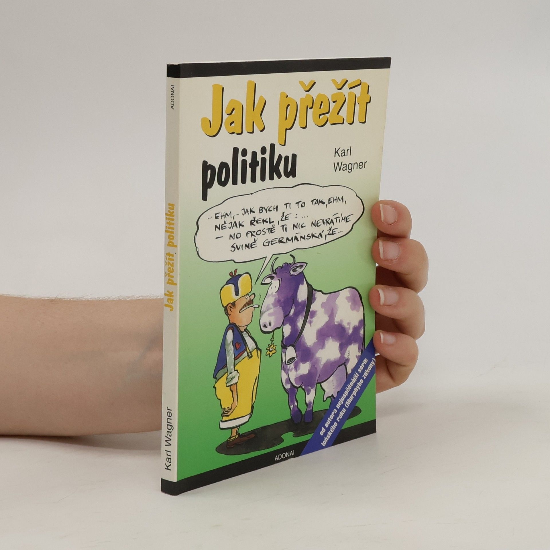 Peter M. Jolin Jak přežít politiku