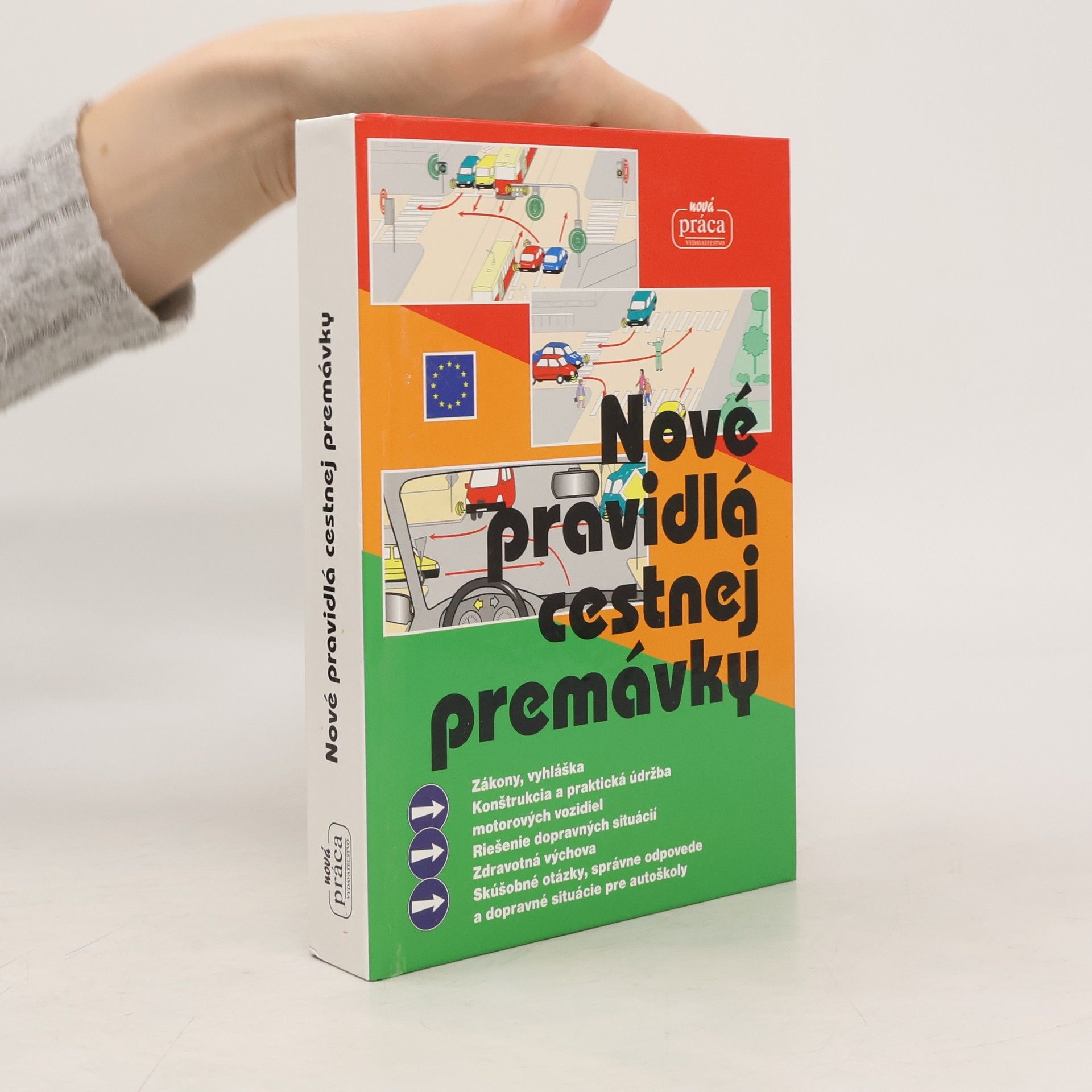kolektiv Nové pravidlá cestnej premávky