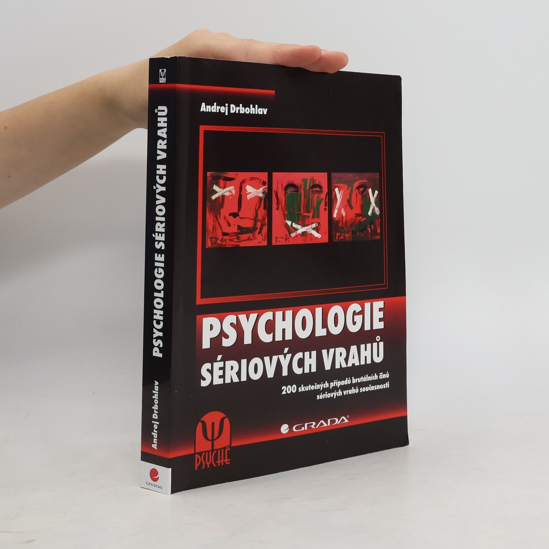 Andrej Drbohlav Psychologie sériových vrahů