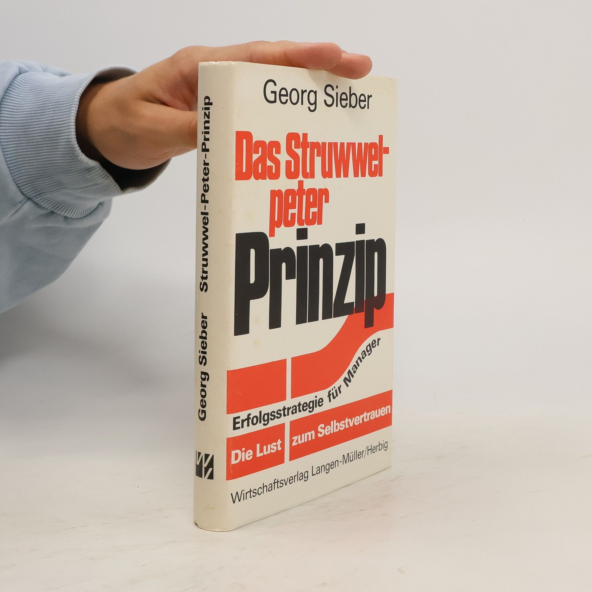 Georg Sieber Das Struwwelpeter-Prinzip