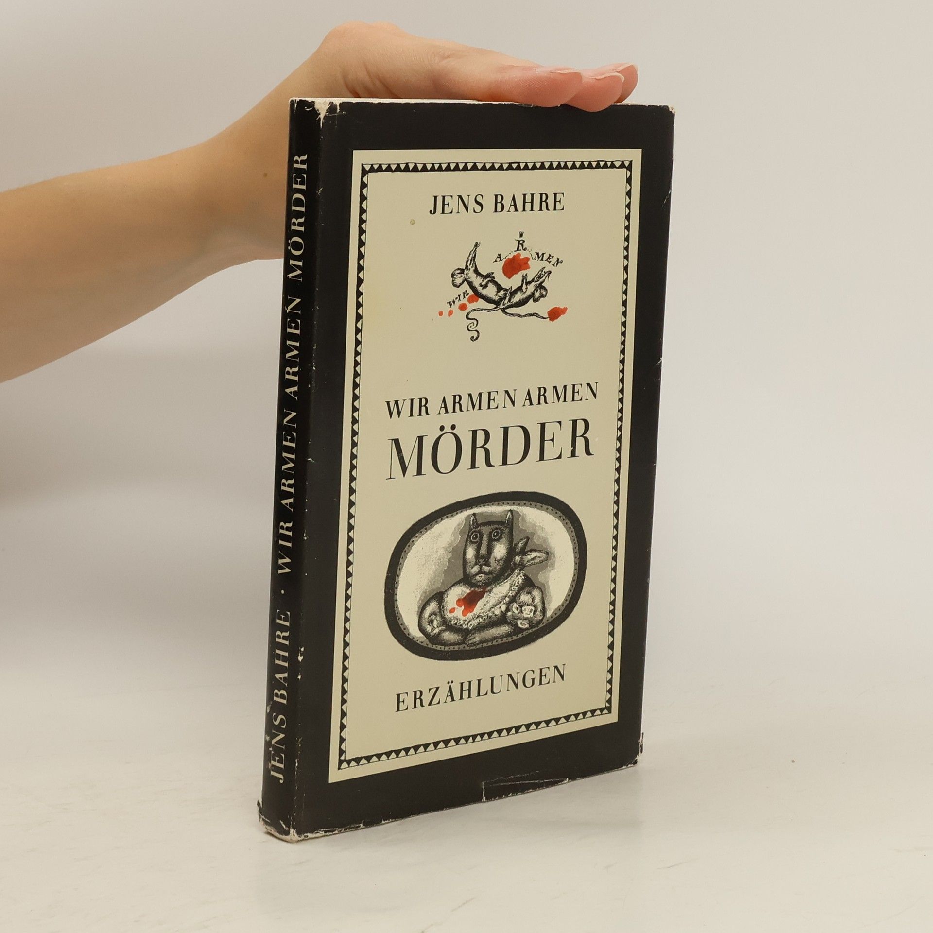 Jens Bahre Wir armen, armen Mörder