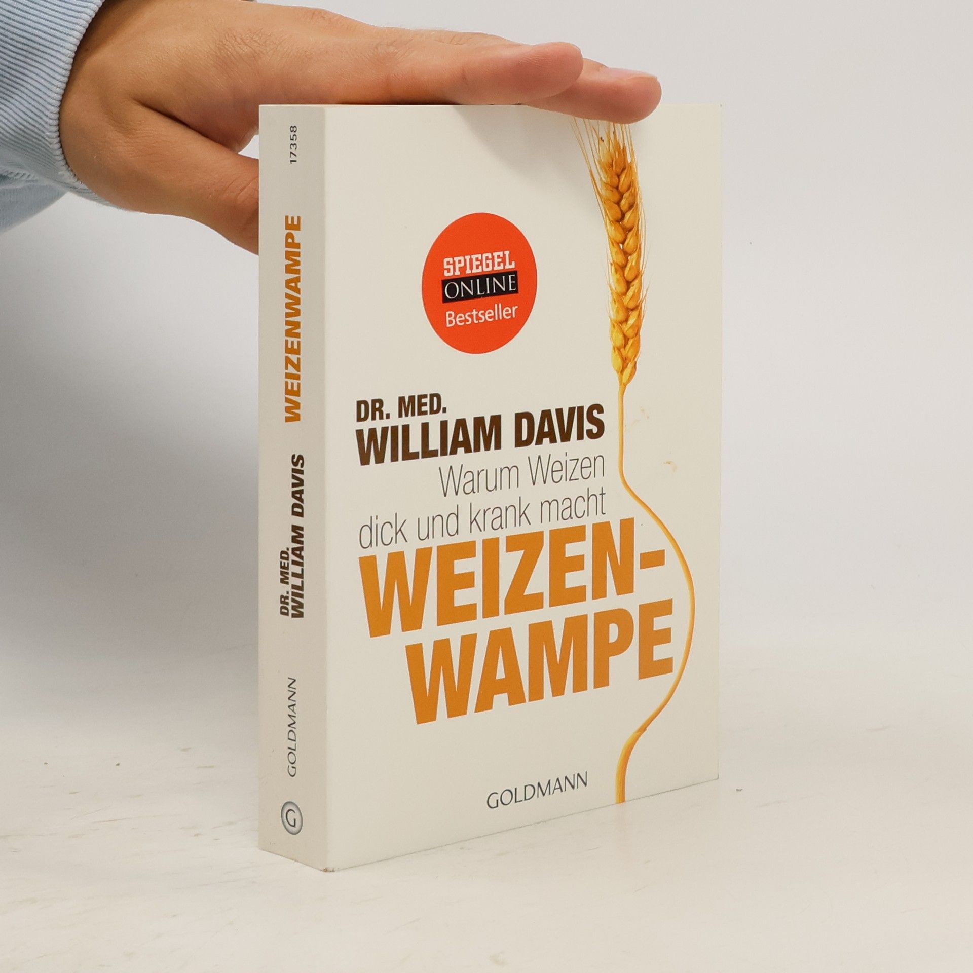 William Davis Warum Weizen dick und krank macht. Weizenwampe