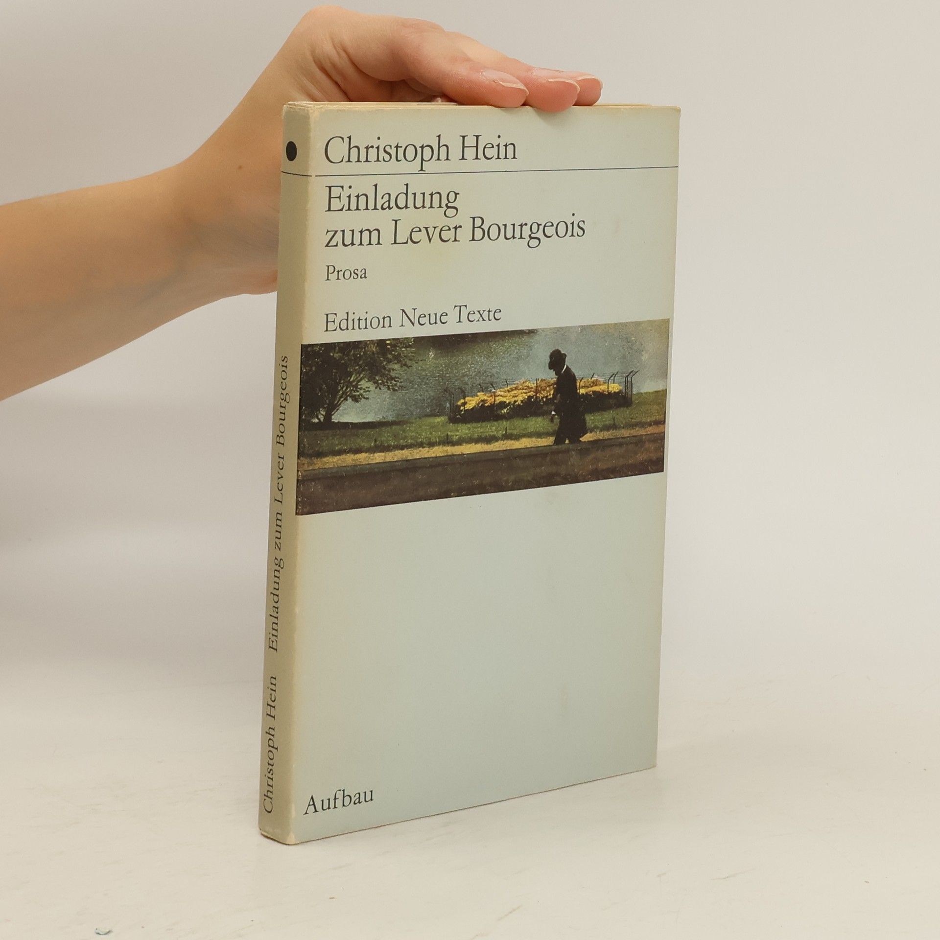 Christoph Hein Einladung zum Lever Bourgeois