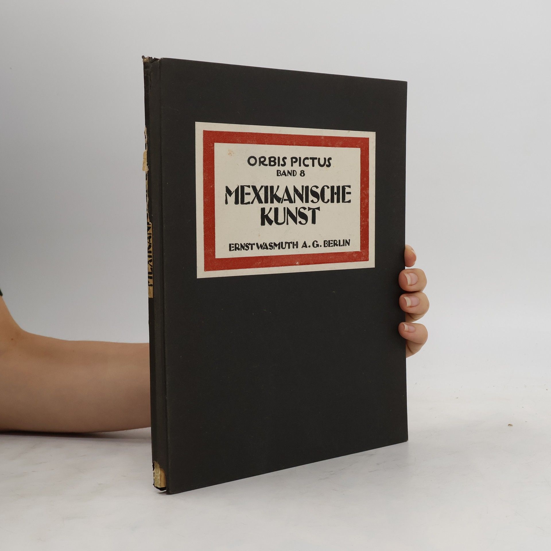 Walter Lehmann Orbis Pictus 8. Altmexikanische Kunstgeschichte