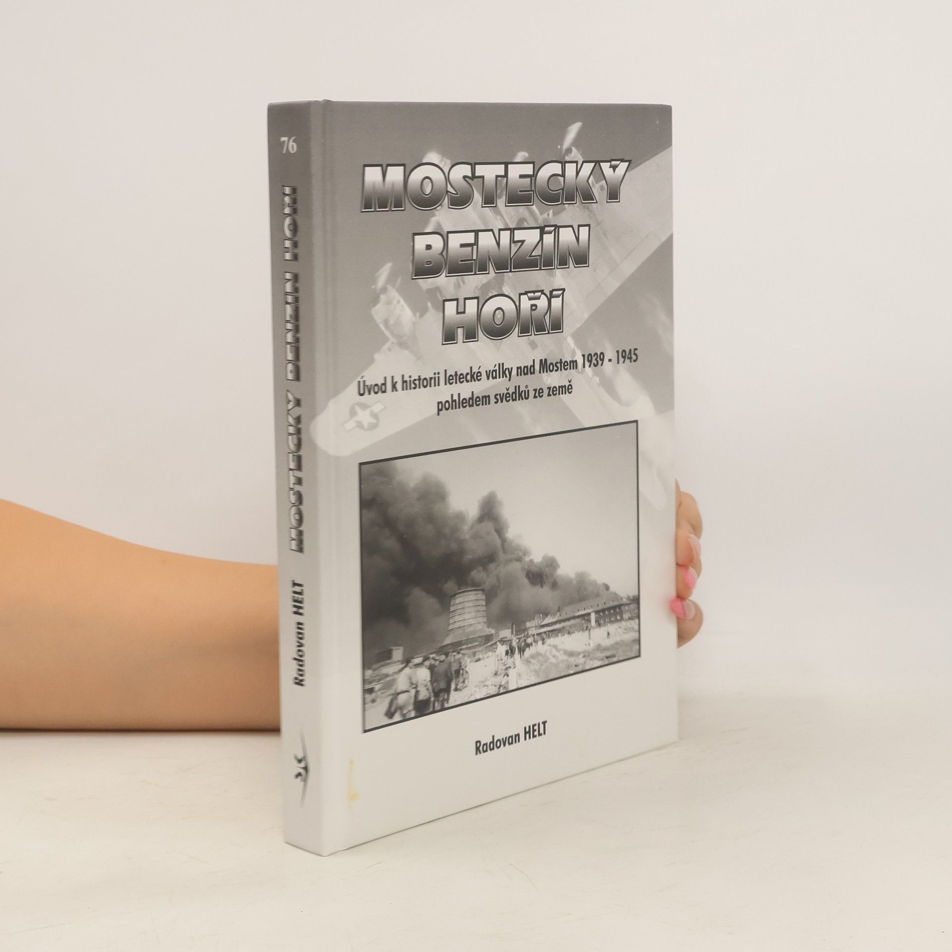 Radovan Helt Mostecký benzín hoří!