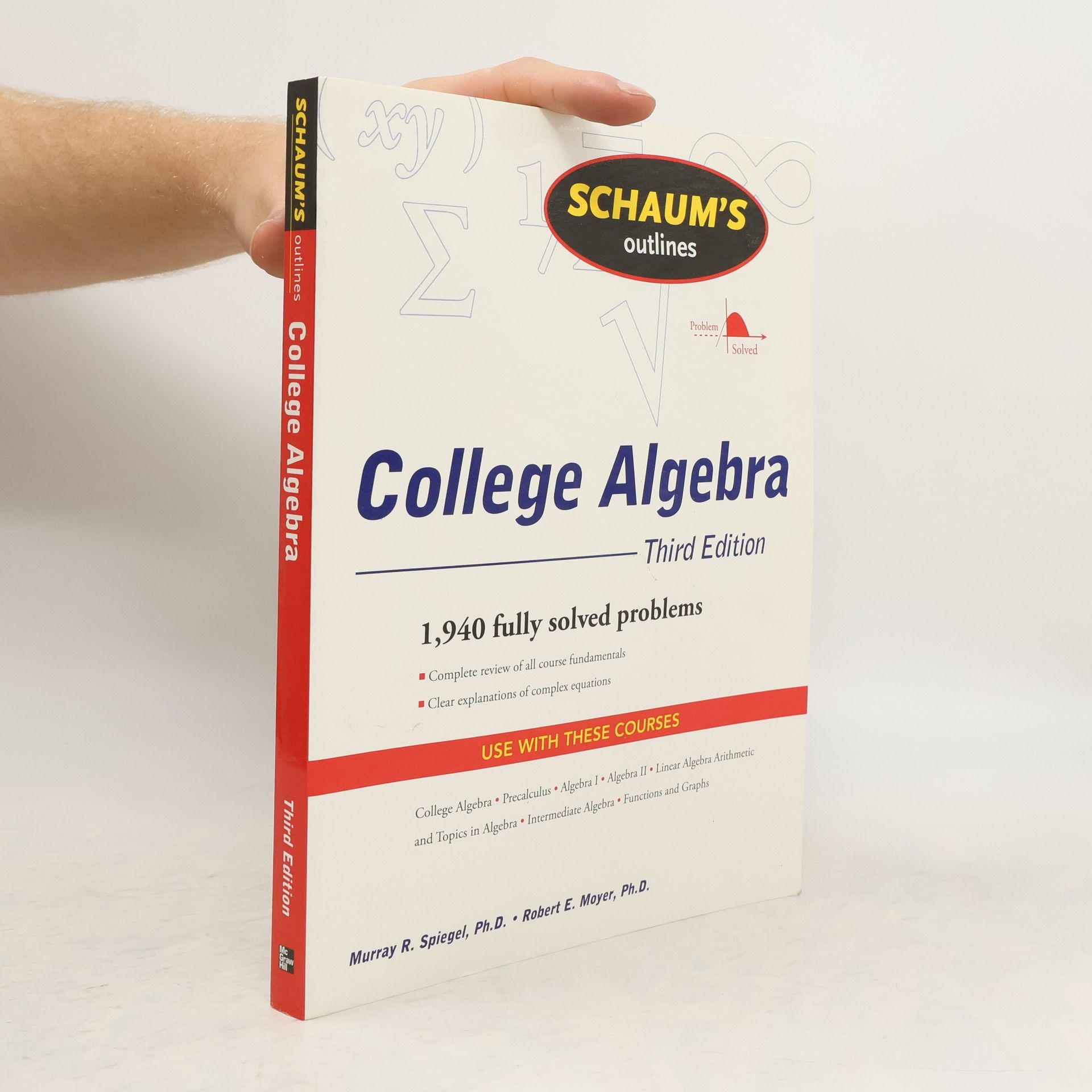 Robert Moyer Schaum's Outline of College Algebra