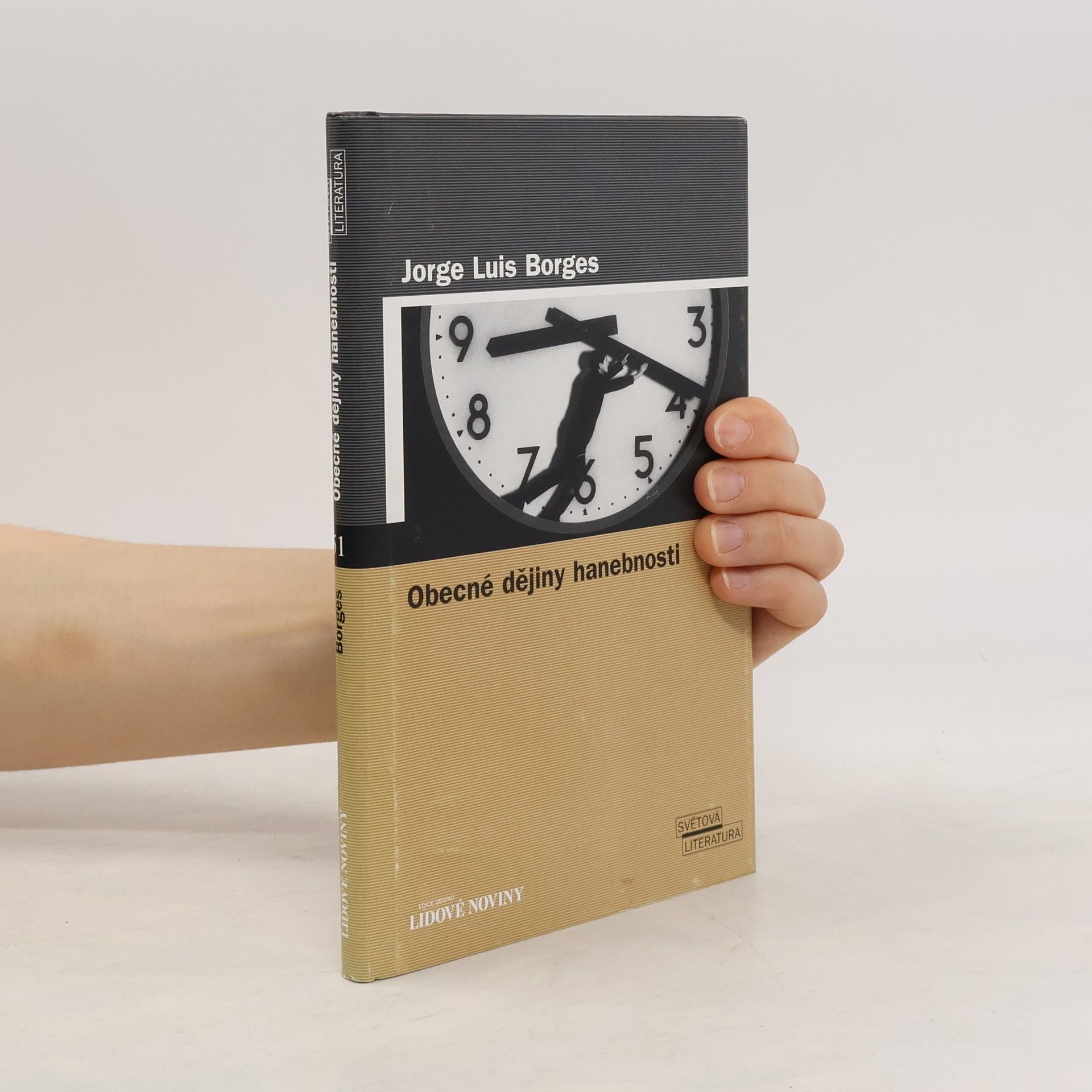 Jorge Luis Borges Obecné dějiny hanebnosti