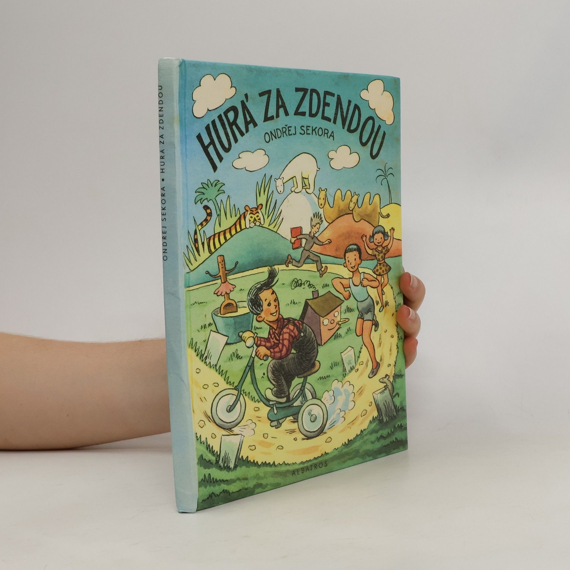 Ondřej J. Sekora Hurá za Zdendou