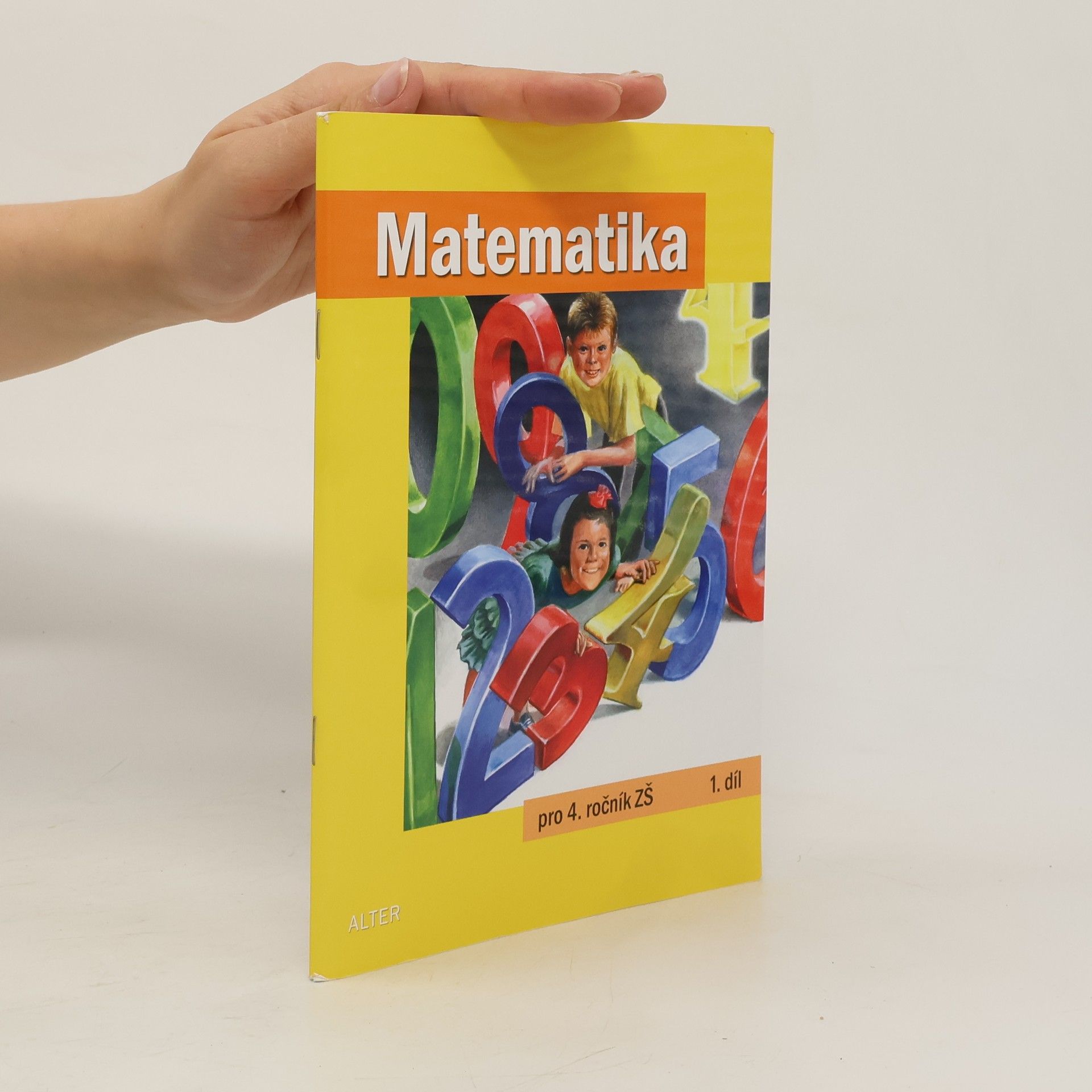 Růžena Blažková Matematika pro 4. ročník ZŠ; 1. díl