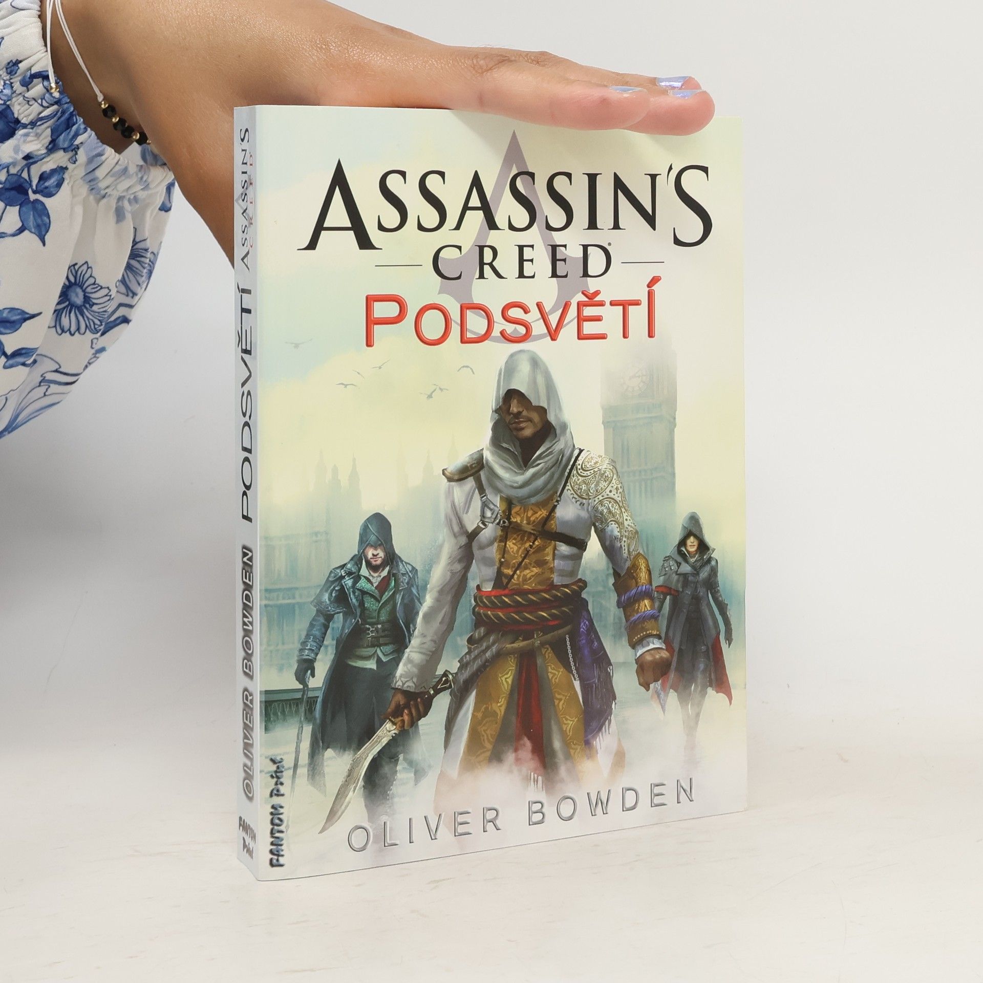 Oliver Bowden Assassin's creed. Podsvětí