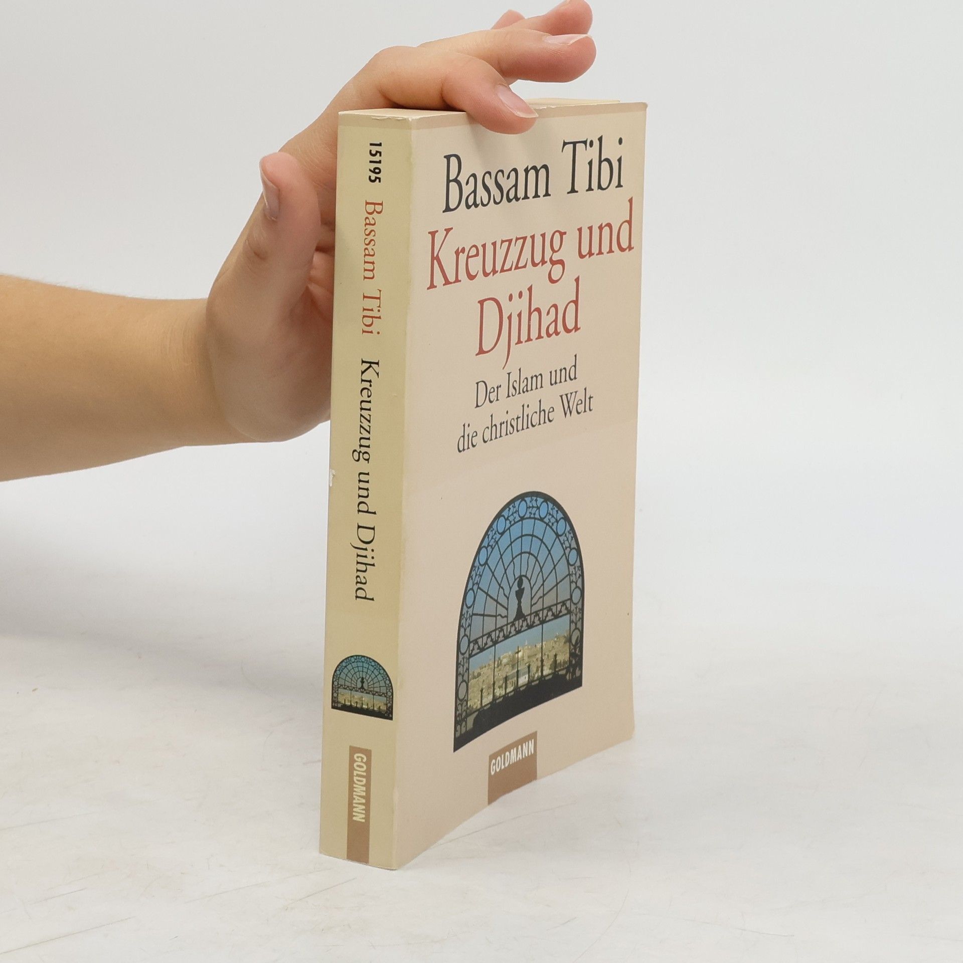 Bassām Ṭībī Kreuzzug und Djihad